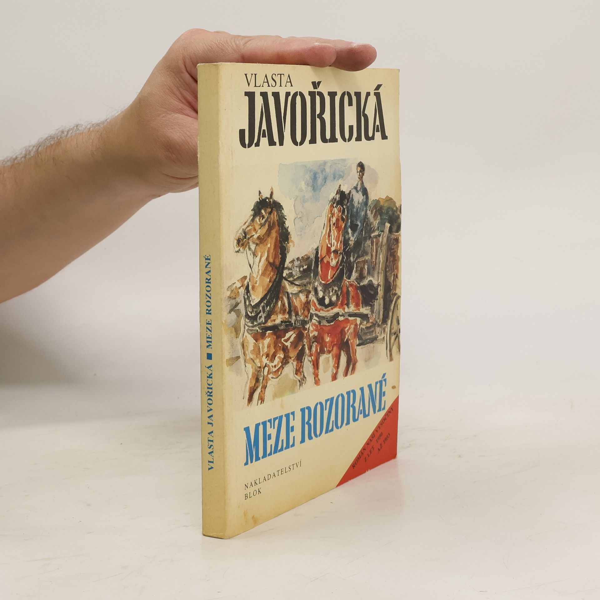 Vlasta Javořická Meze rozorané