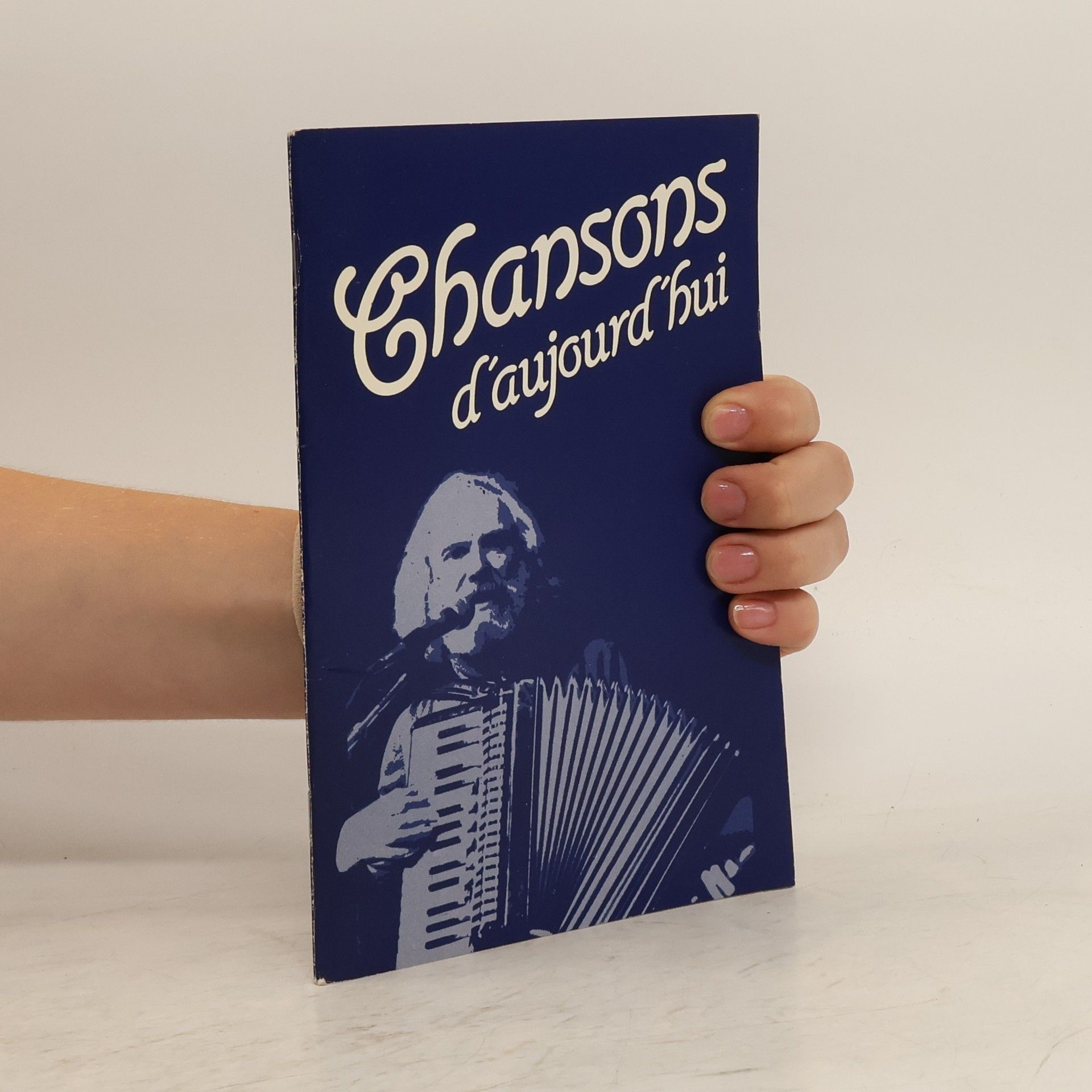Collectif d'auteurs Chansons d'aujourd'hui