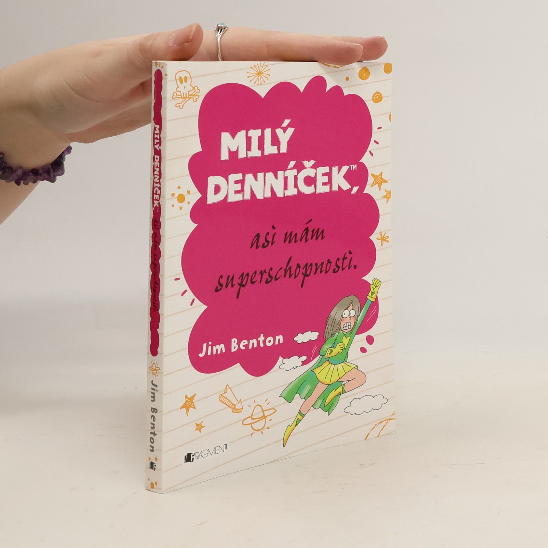 Jim Benton Milý denníček, asi mám superschopnosti