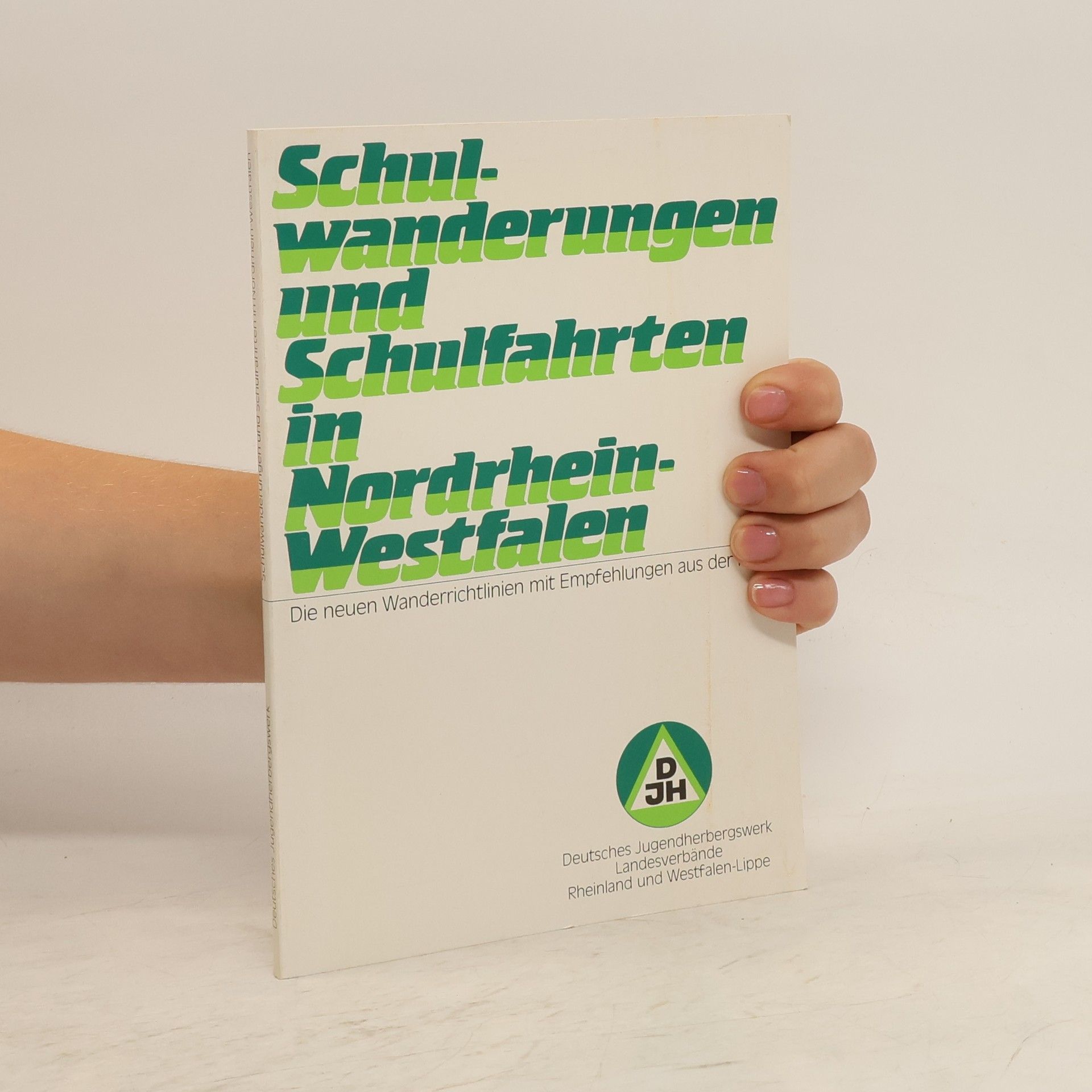Kolektív autorov Schulwanderungen und Schulfahrten in Nordrhein-Westfalen