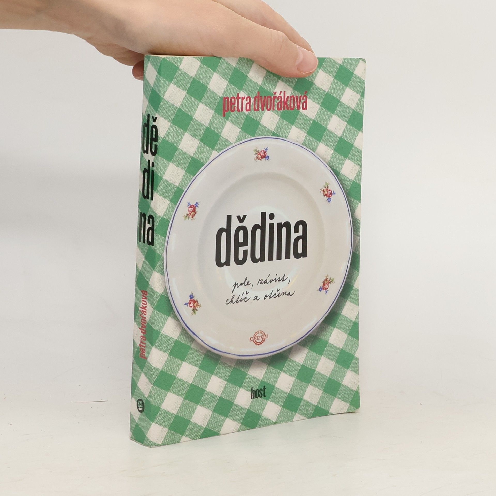 Petra Dvořáková Dědina. Pole, závist, chtíč a otčina