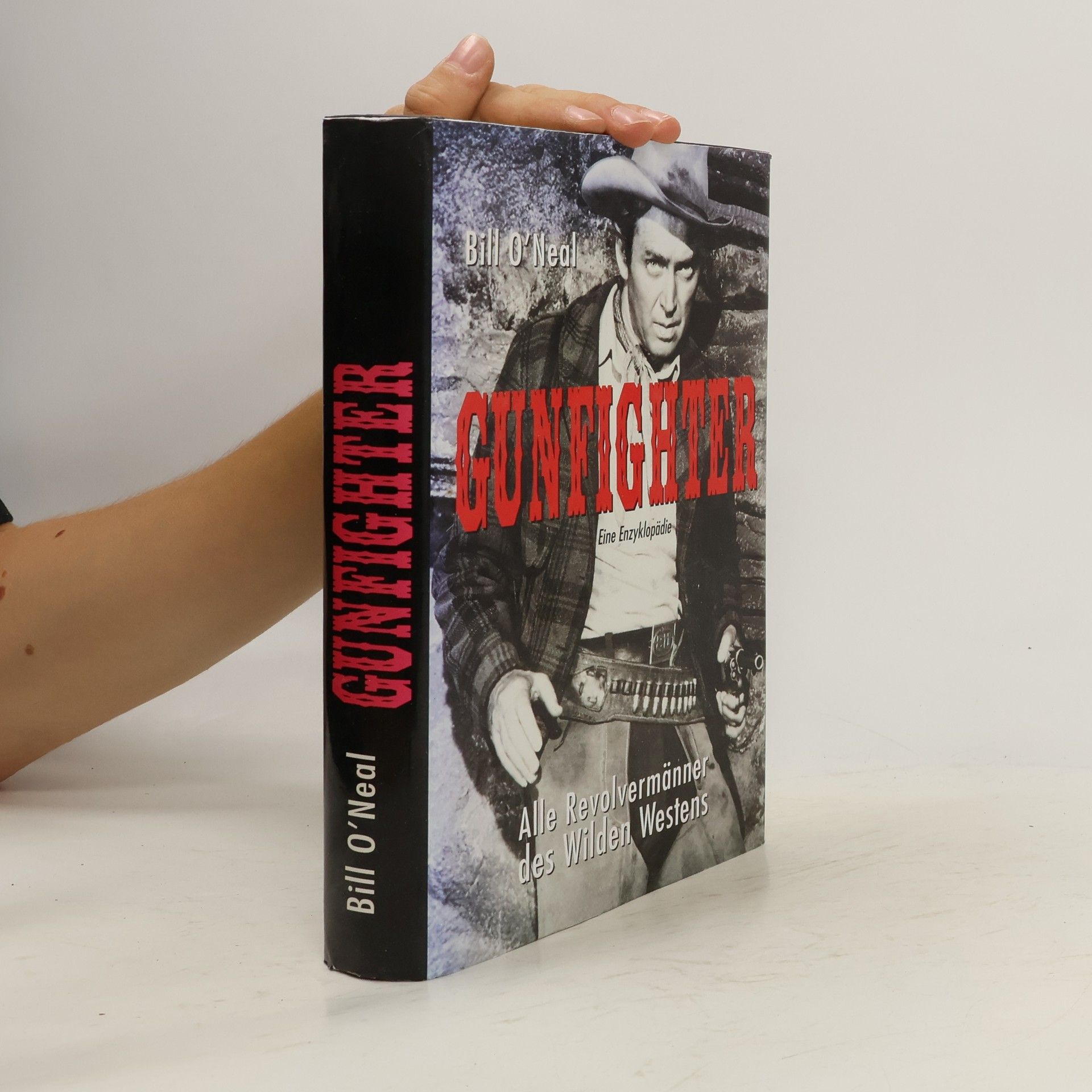 Bill ONeal Gunfighter. Eine Encyklopädie