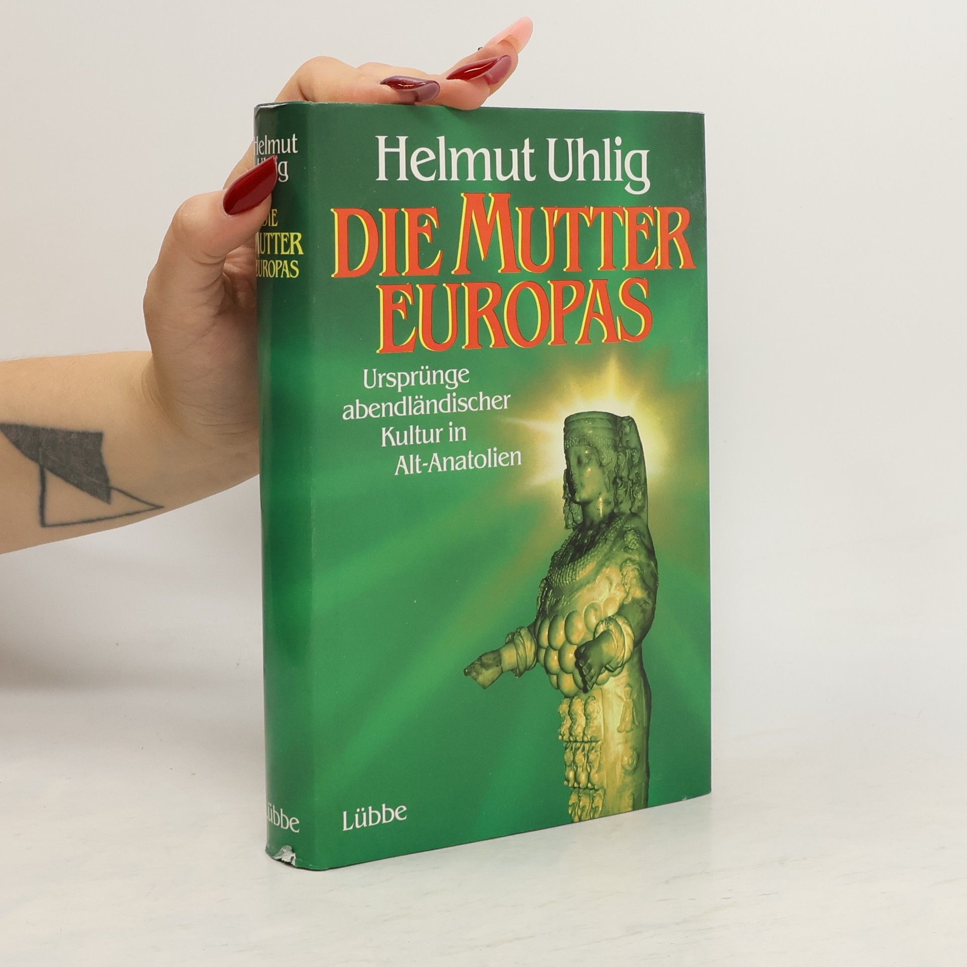 Helmut Uhlig Die Mutter Europas