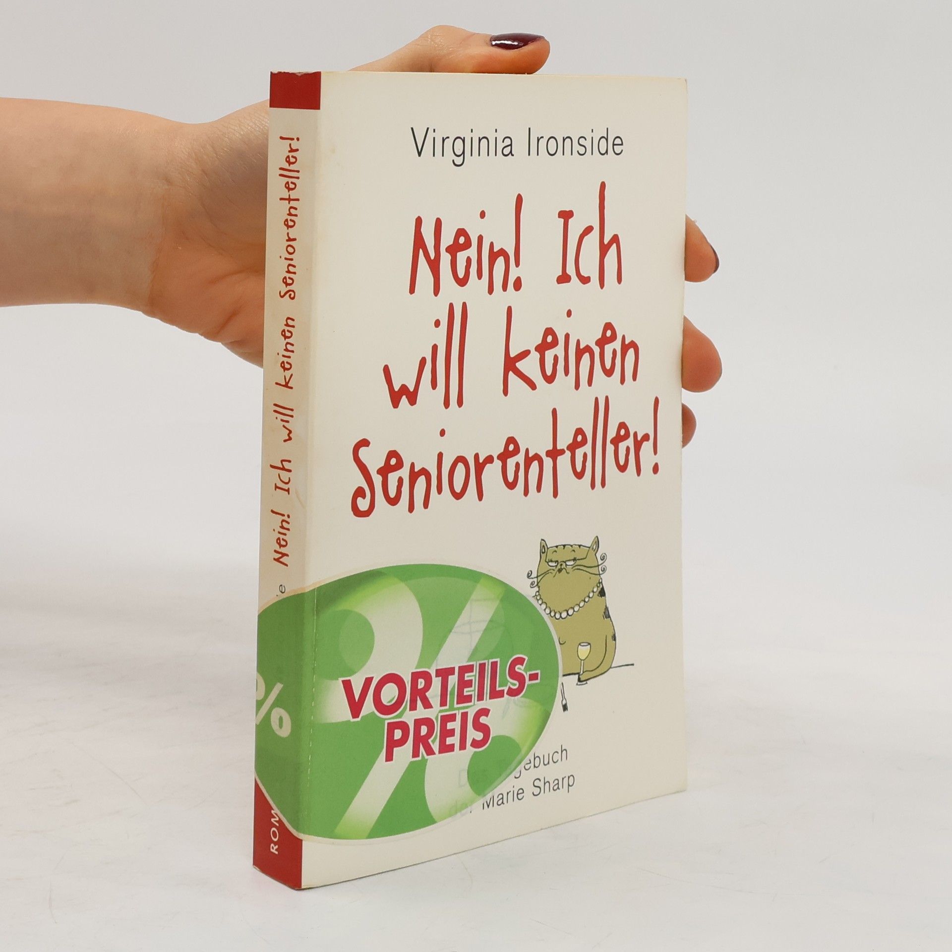 Virginia Ironside Nein! Ich will keinen Seniorenteller