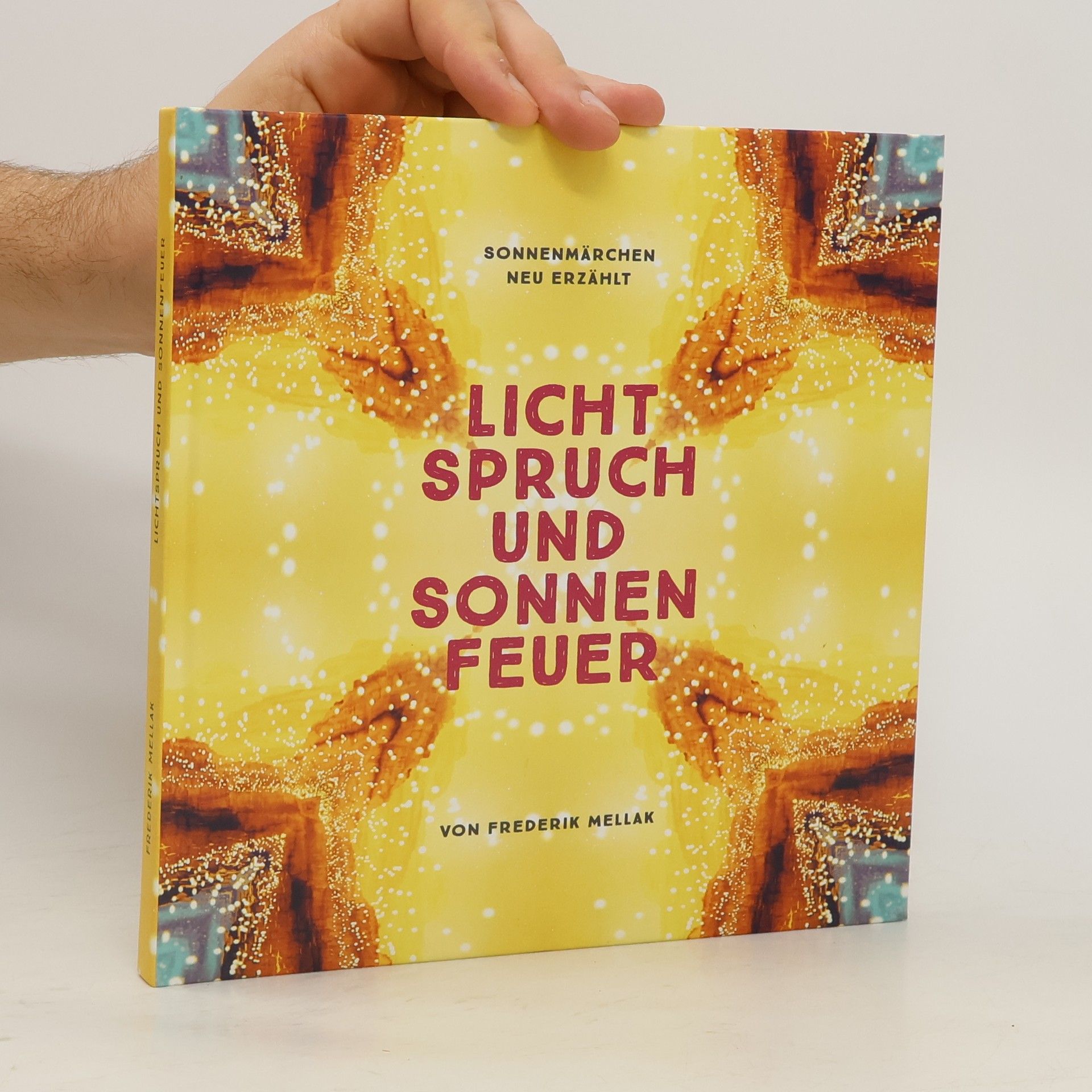 Frederik Mellak Lichtspruch und Sonnenfeuer