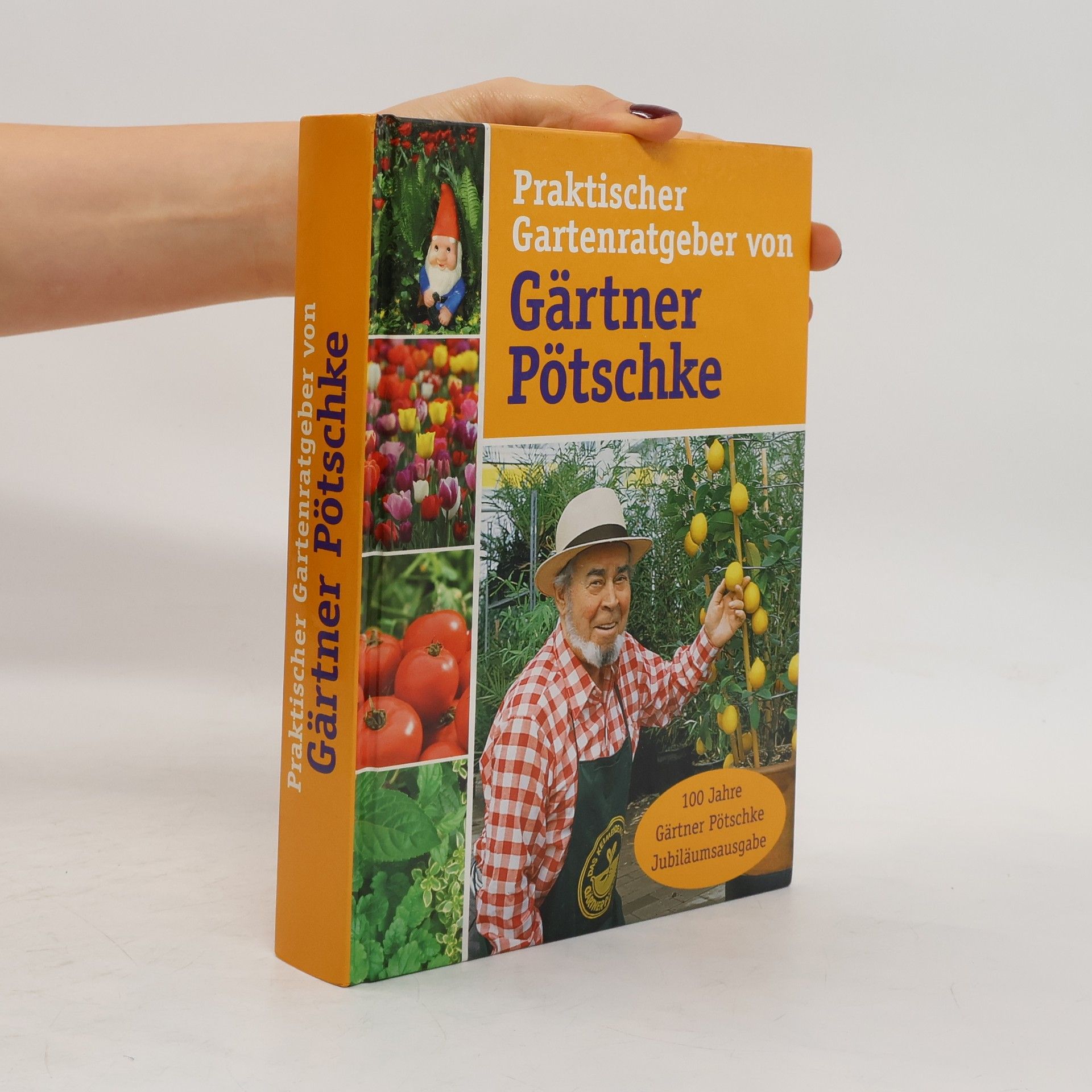 Collective Praktischer Gartenratgeber von Gartner Potschke