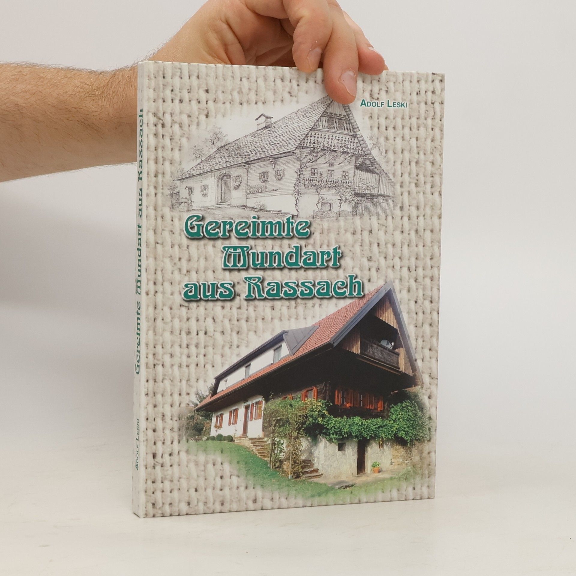 Adolf Leski Gereimte Mundart aus Rassach