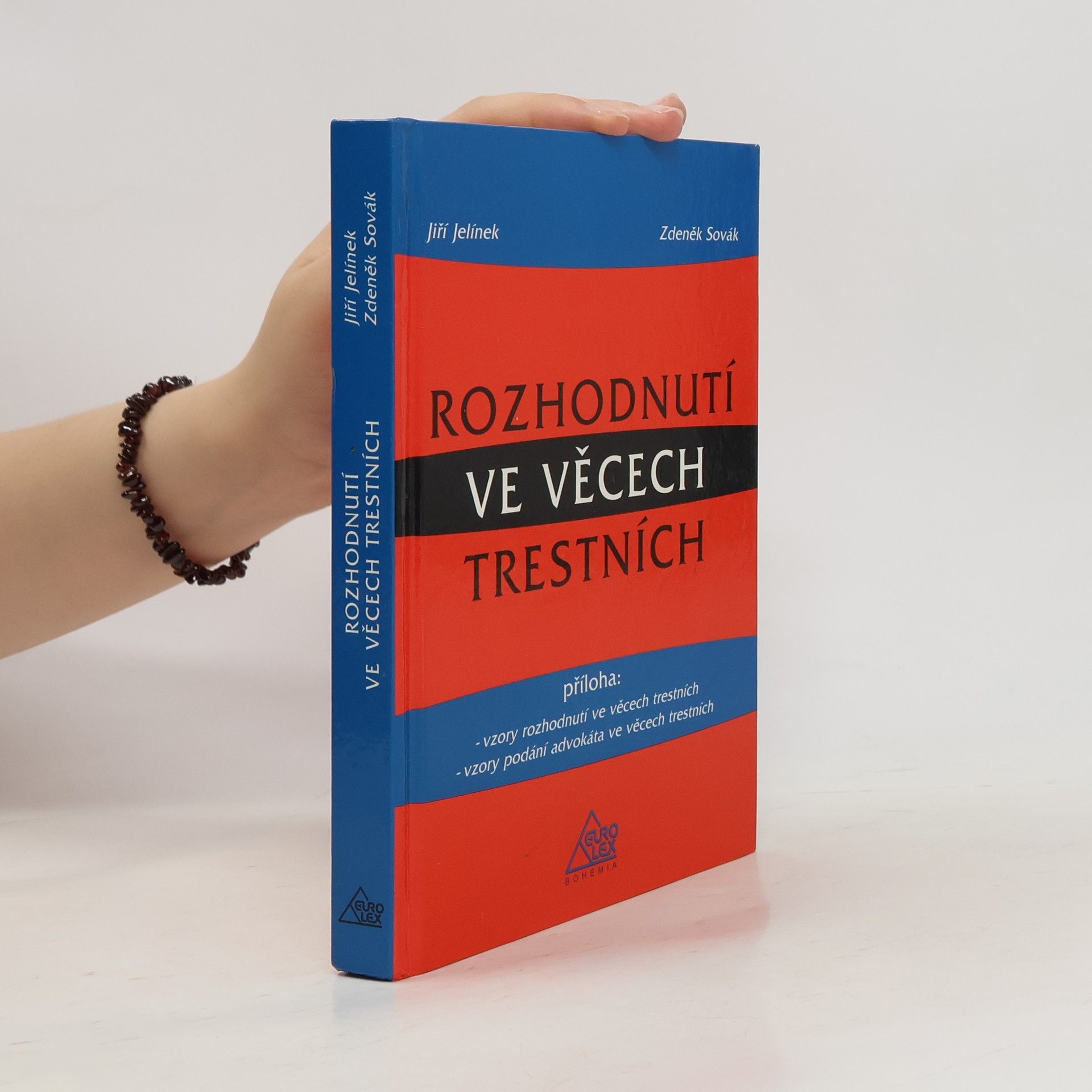 Jiří Jelínek Rozhodnutí ve věcech trestních