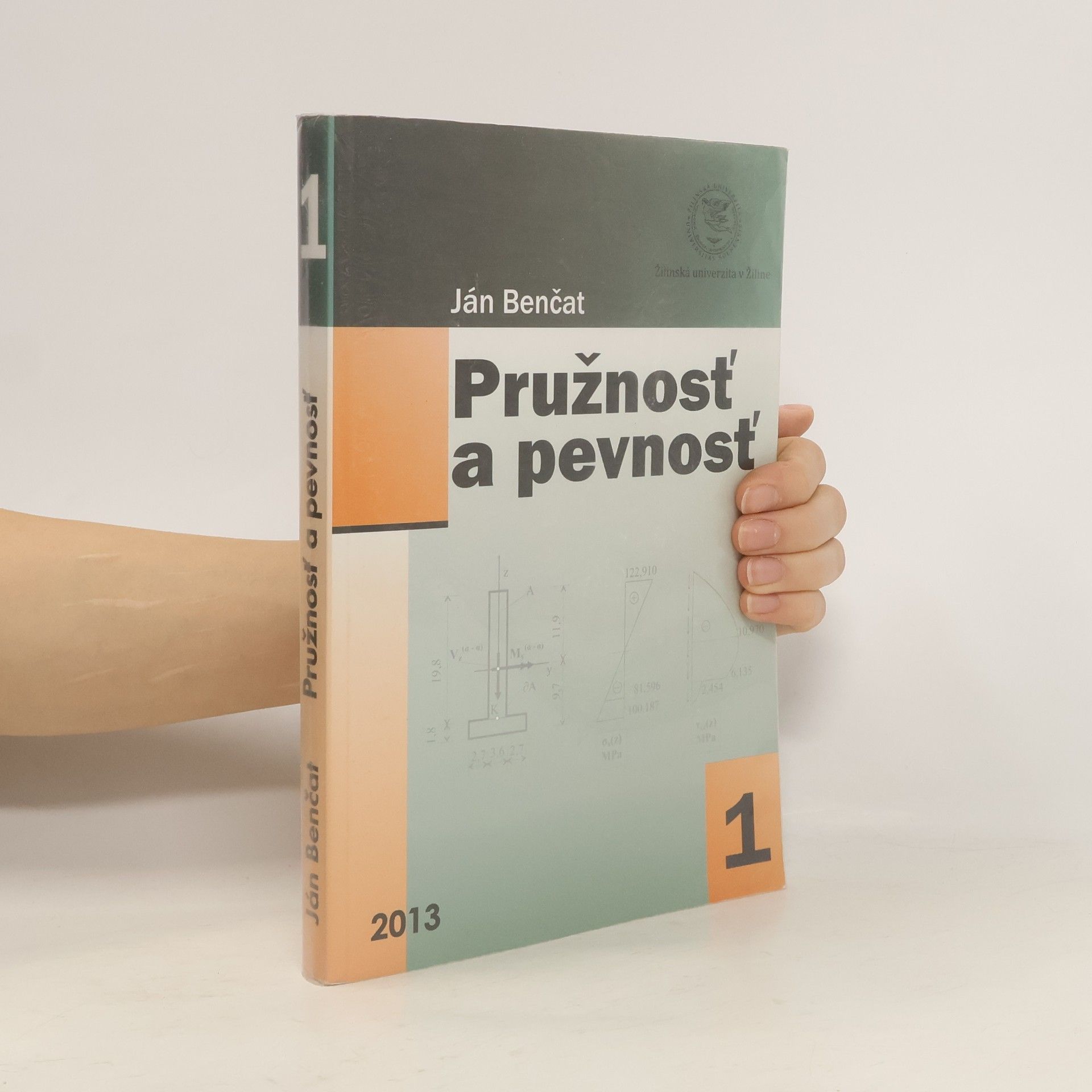 Marta Benčaťová Pružnosť a pevnosť 1