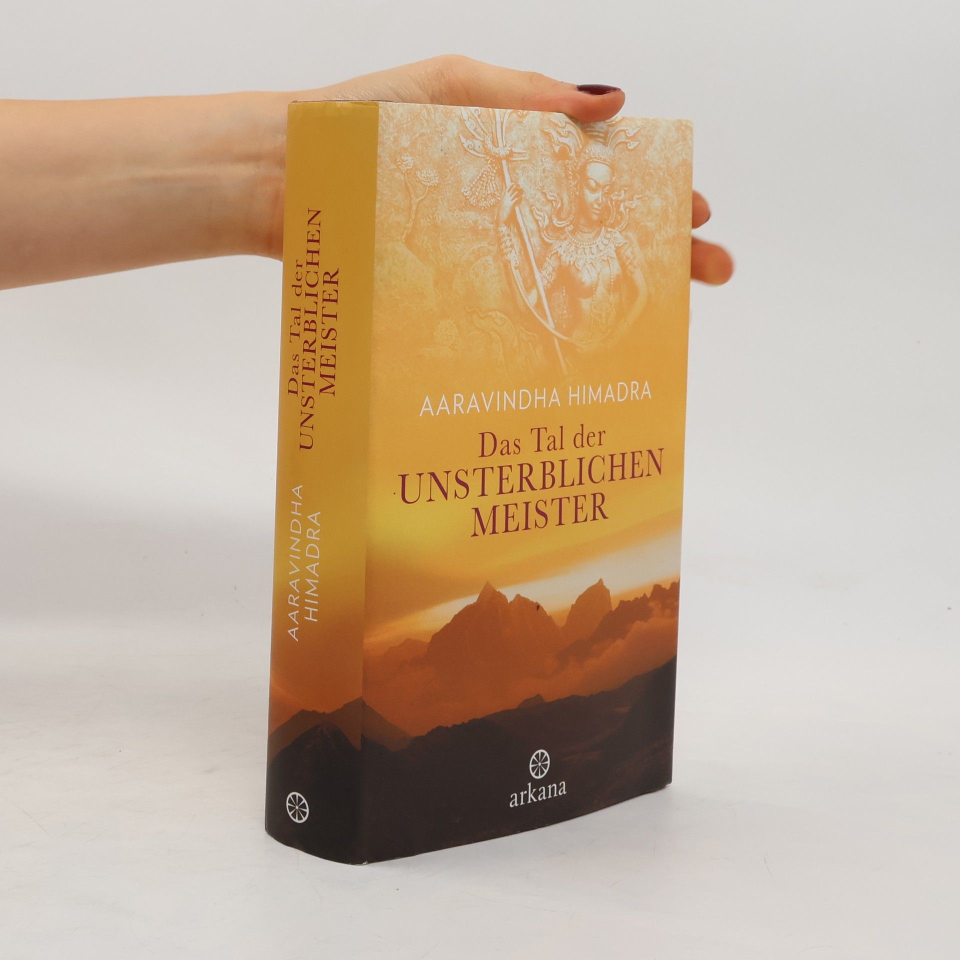 Aaravindha Himadra Das Tal der unsterblichen Meister