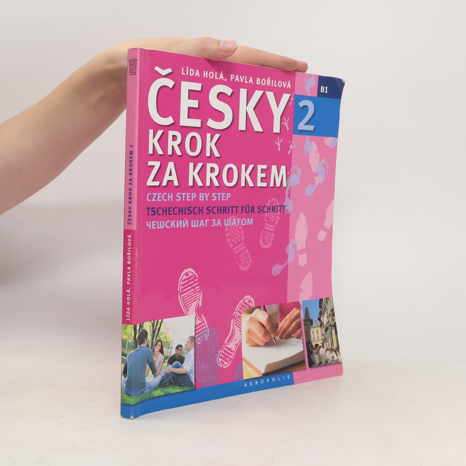Lída Holá Česky krok za krokem 2. B1 (Jen učebnice)