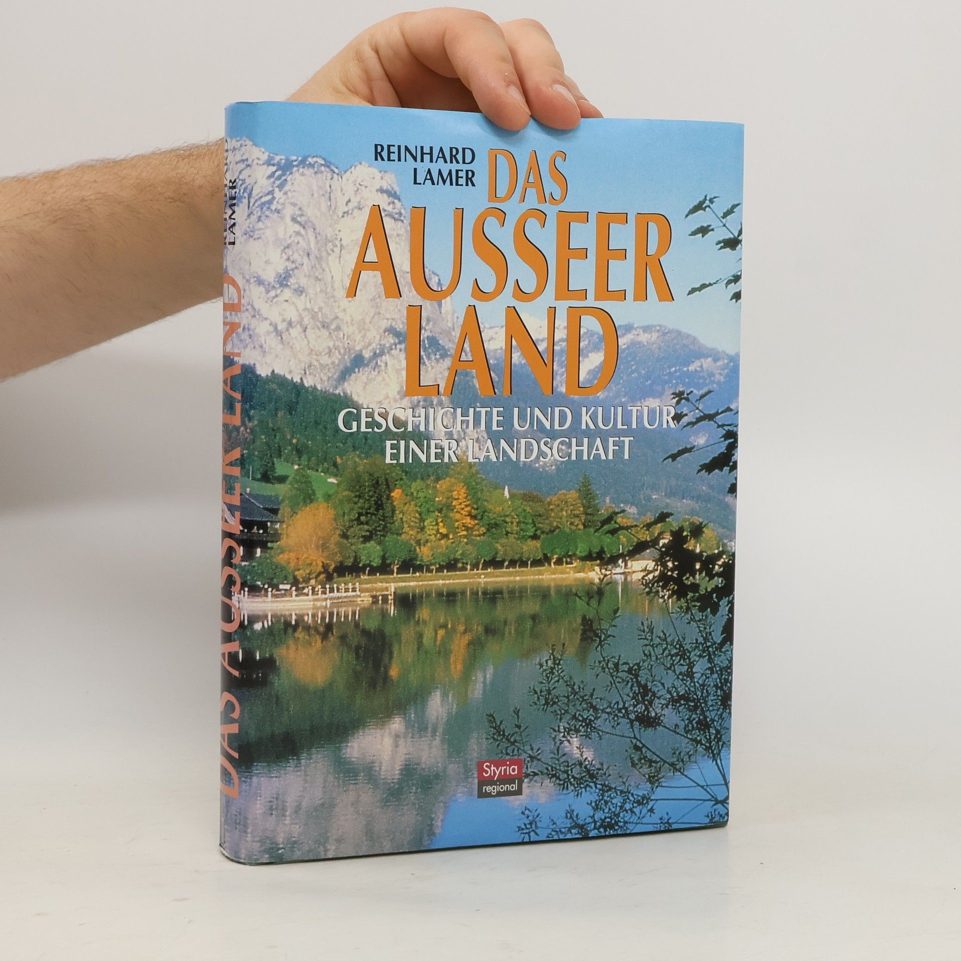 Reinhard Lamer Das Ausseer Land