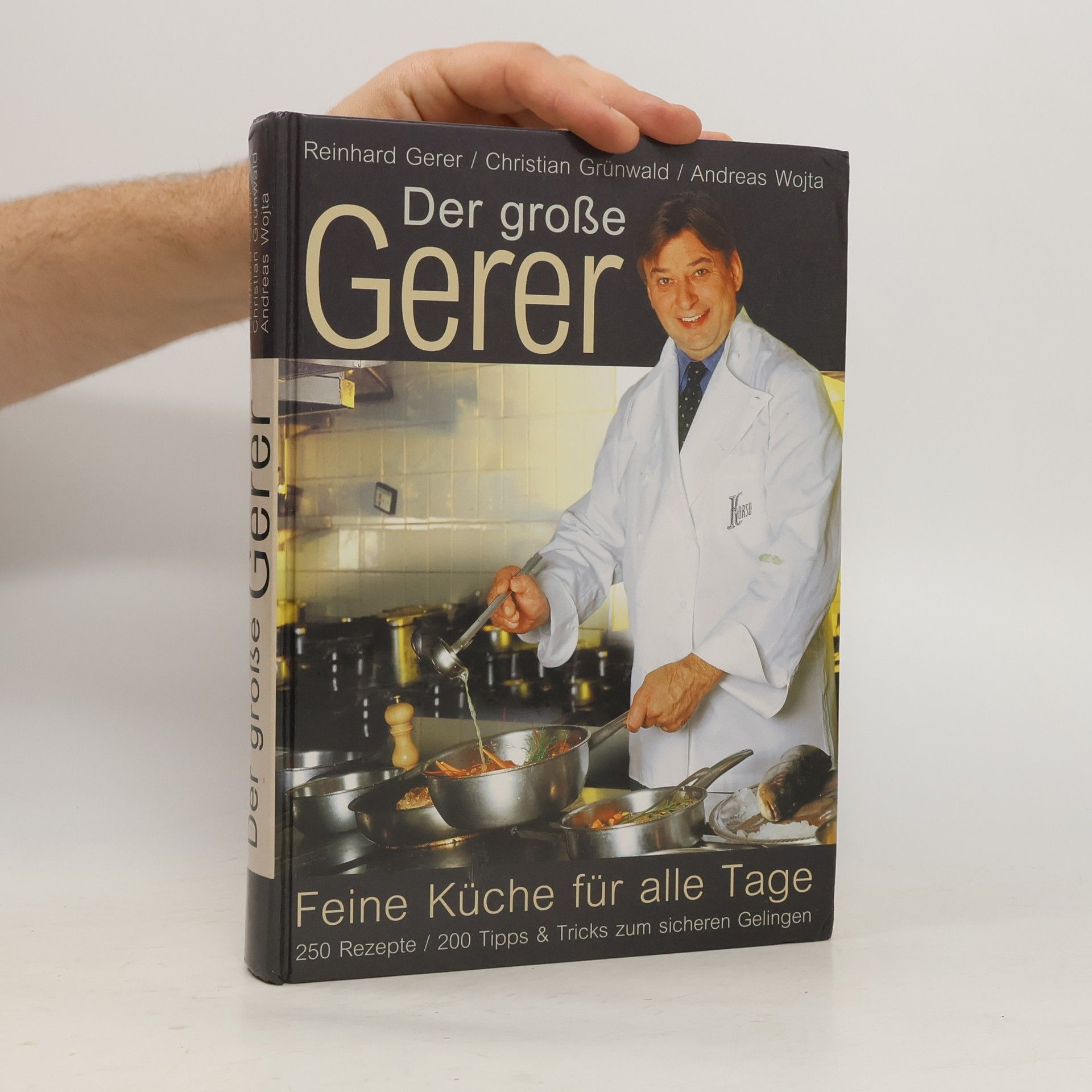 Der große Gerer. Feine Küche für alle Tage