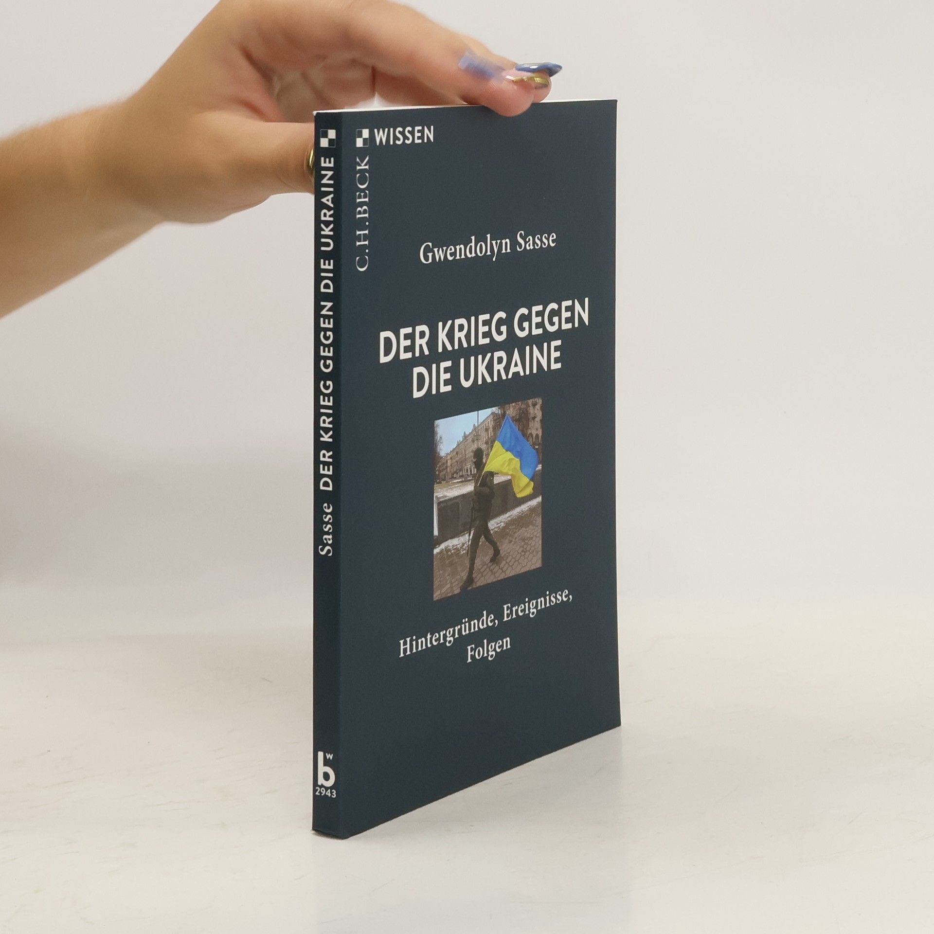 Gwendolyn Sasse Der Krieg gegen die Ukraine
