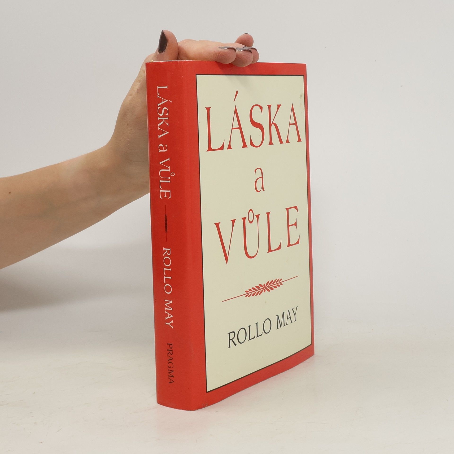 Rollo May Láska a vůle