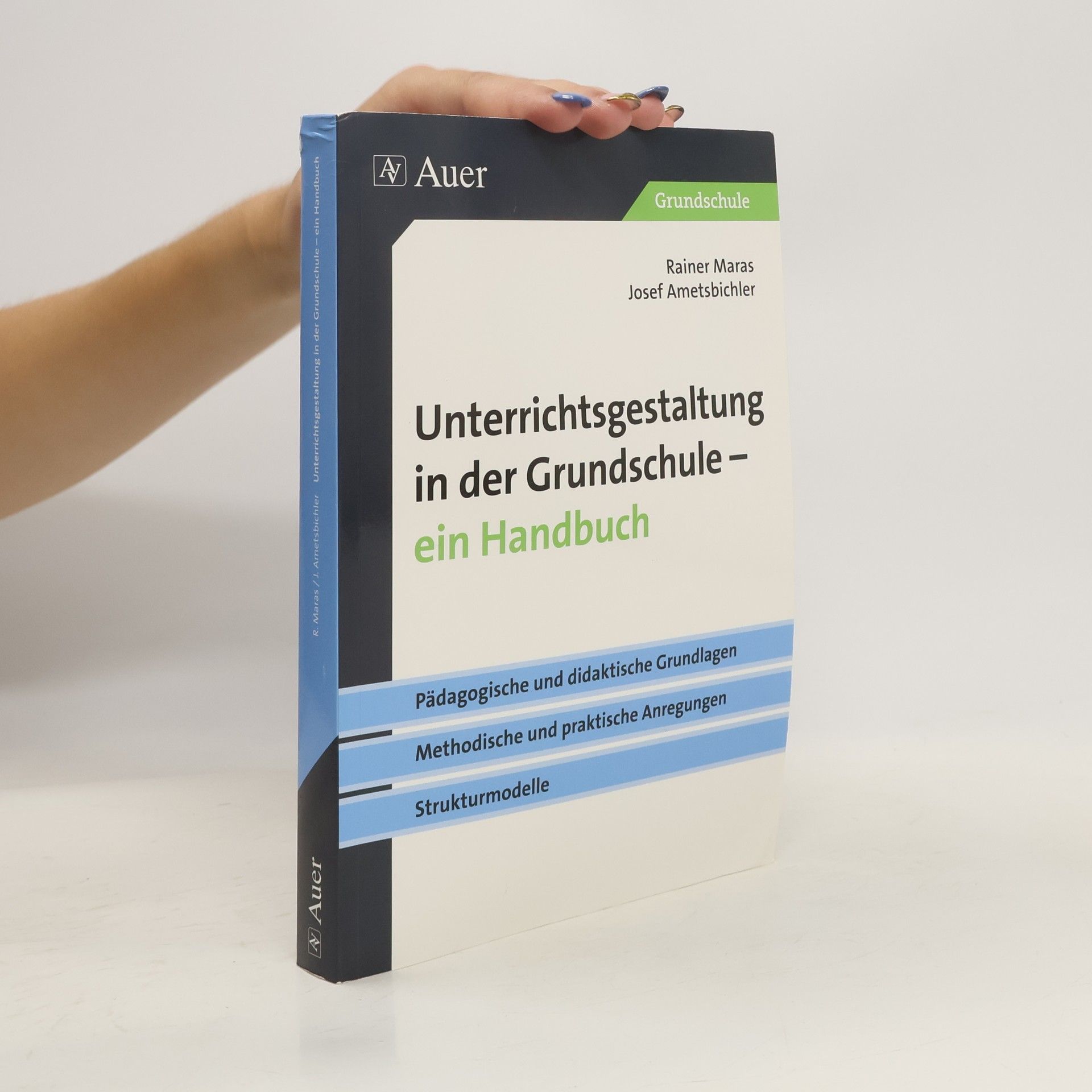 Rainer Maras Unterrichtsgestaltung in der Grundschule - ein Handbuch