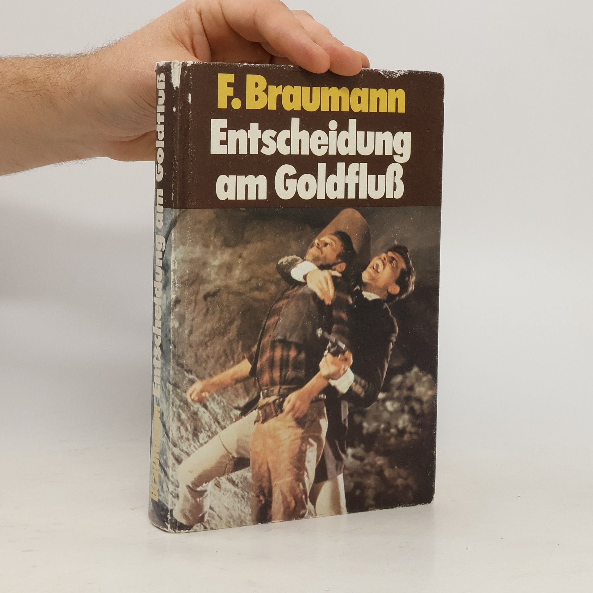 F. Braumann Entscheidung am Goldfluss