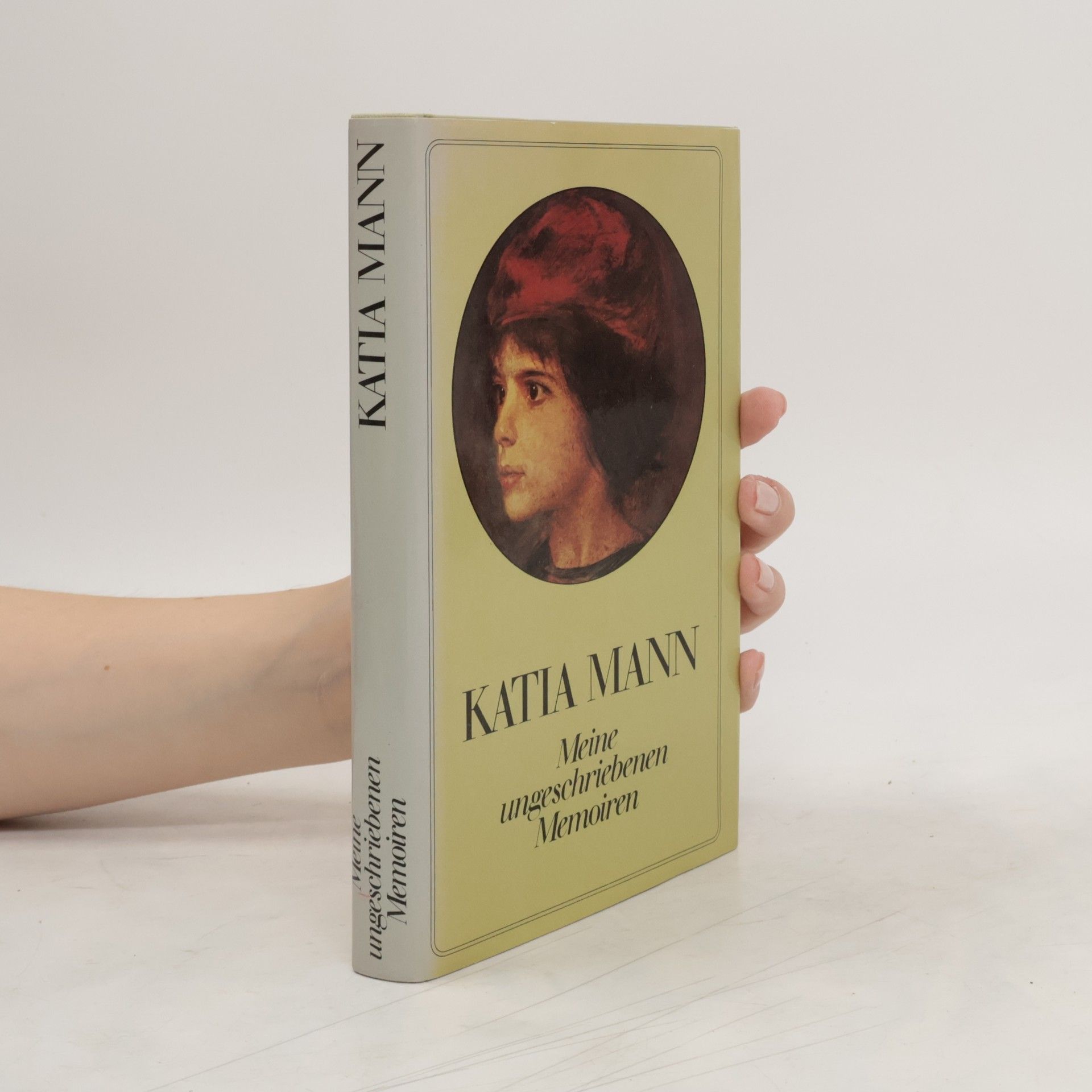 Katia Mann Meine ungeschriebenen Memoiren