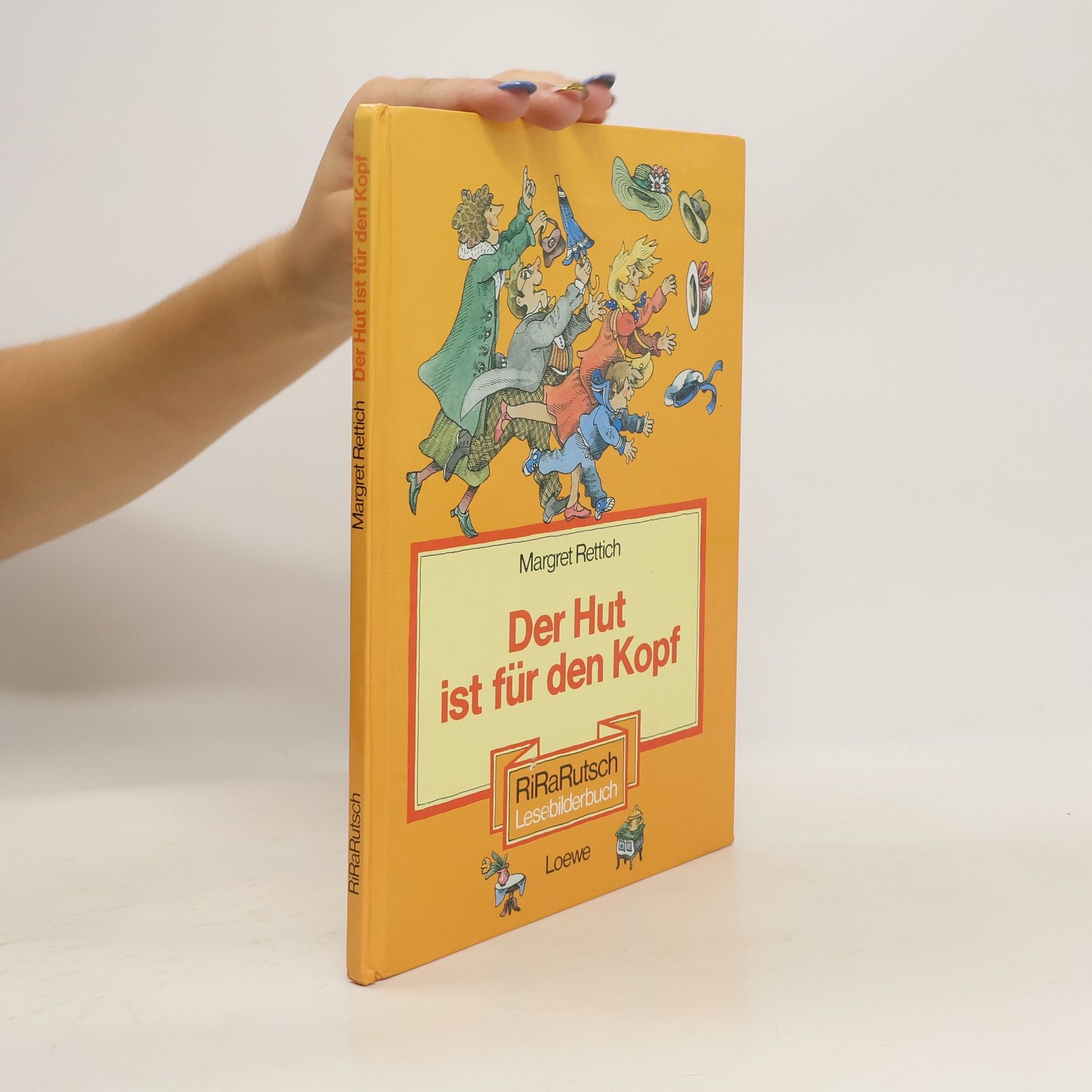 Margret Rettich Der Hut ist für den Kopf