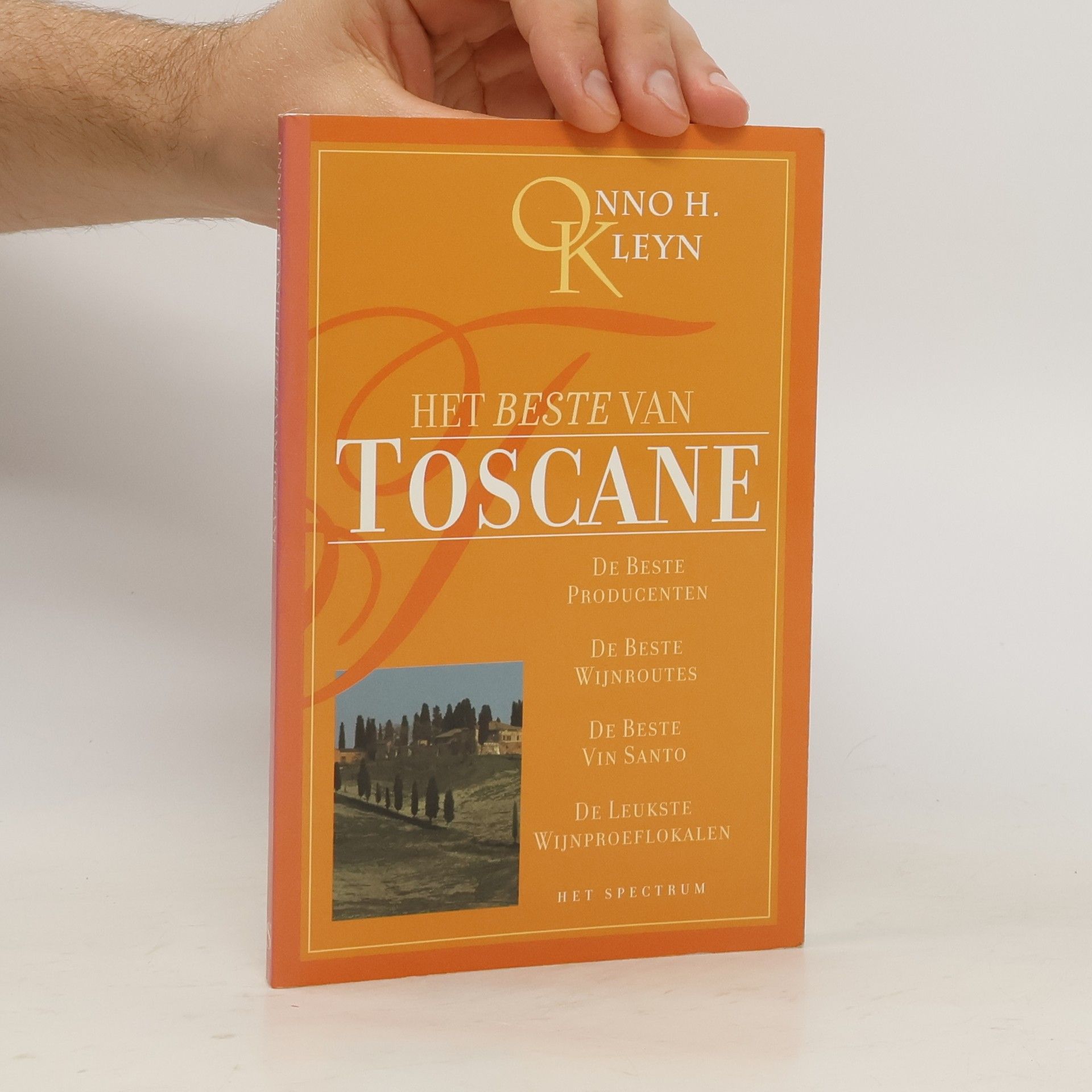Onno H. Kleyn Het beste van Toscane