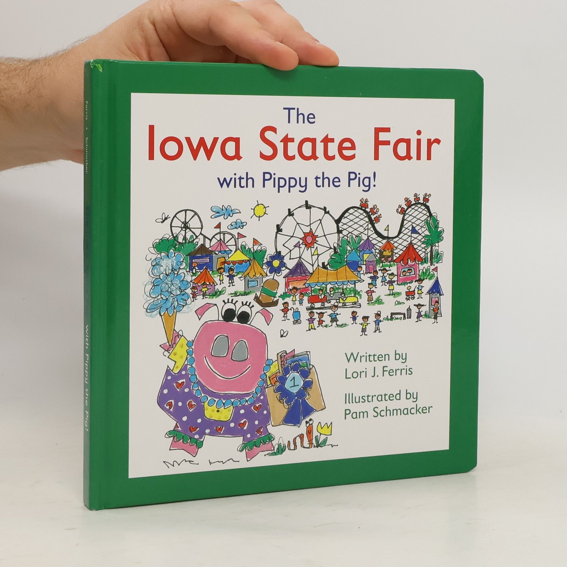Lori J. Ferris The Iowa State Fair