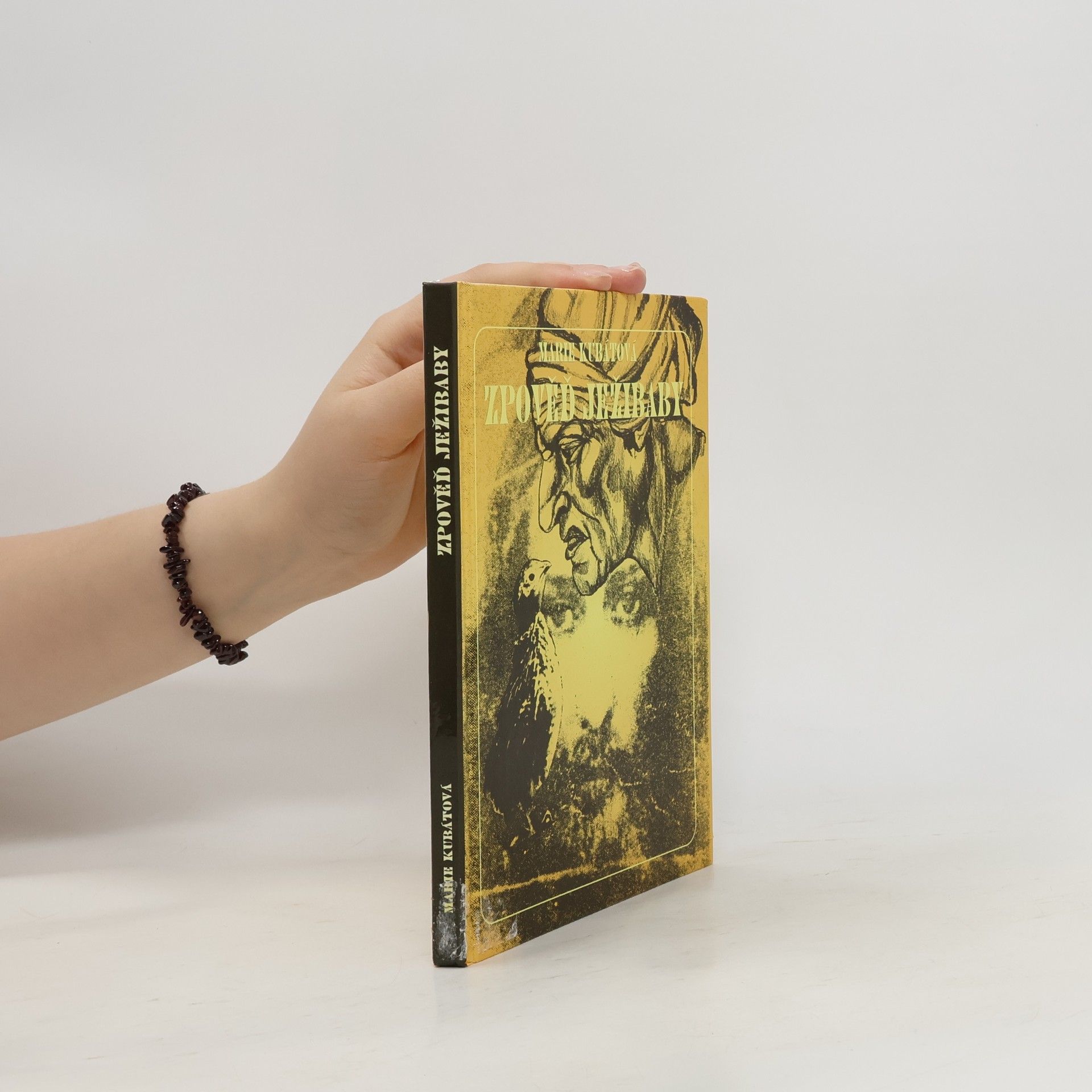 Marie Kubátová Zpověď ježibaby : povídkový triptych na ženské téma
