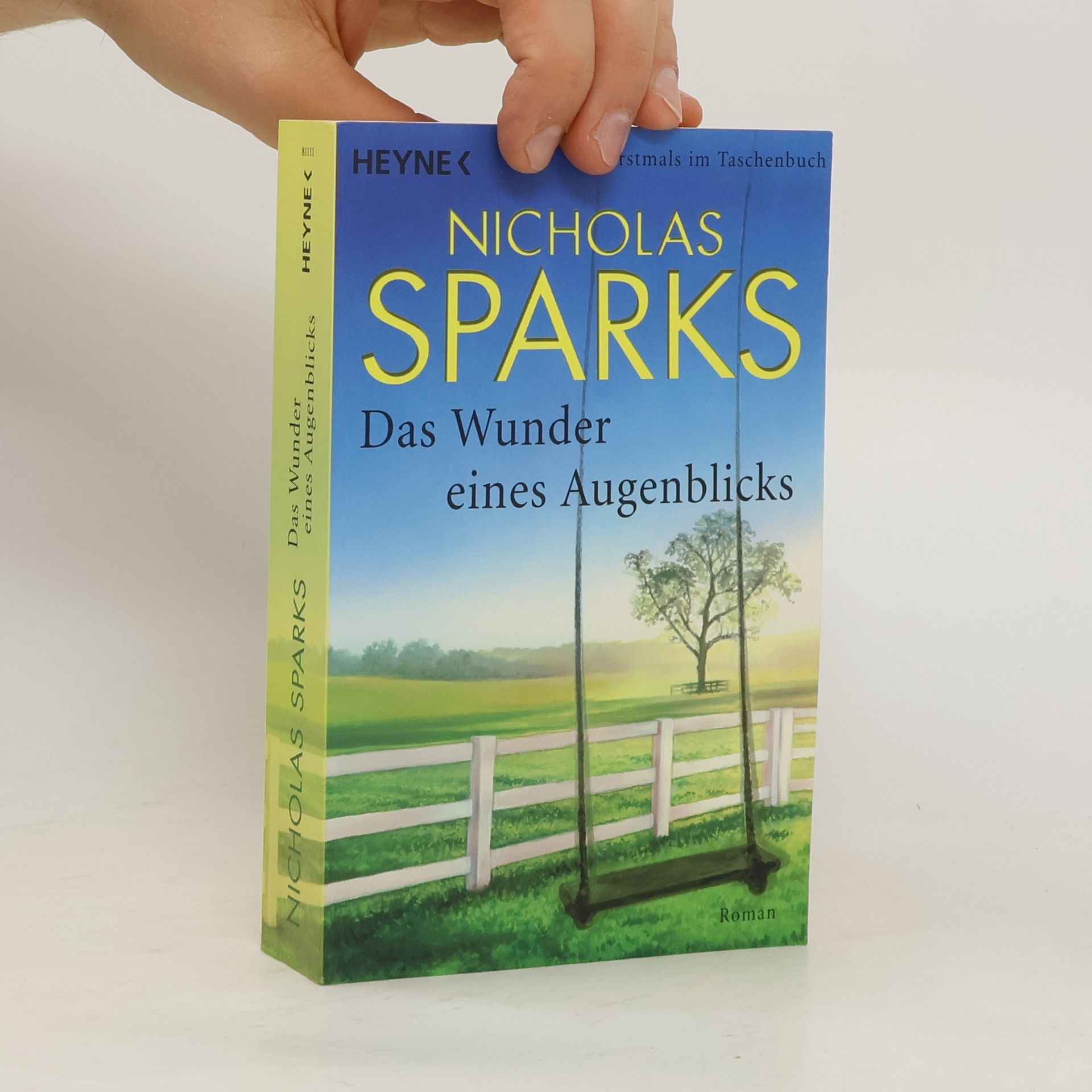 Nicholas Sparks Das Wunder eines Augenblicks