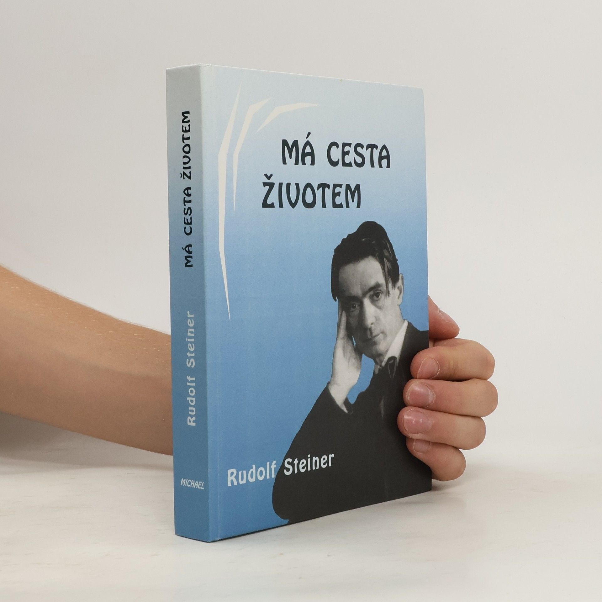 Rudolf Steiner Má cesta životem