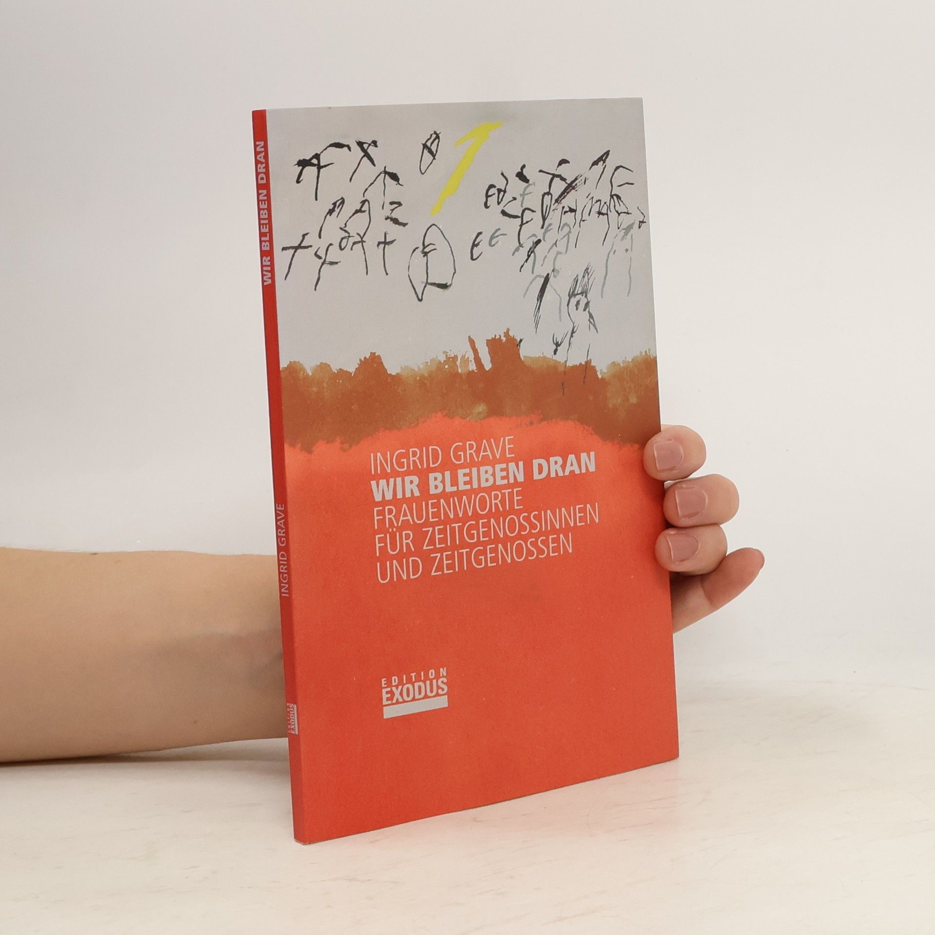 Ingrid Grave Wir bleiben dran
