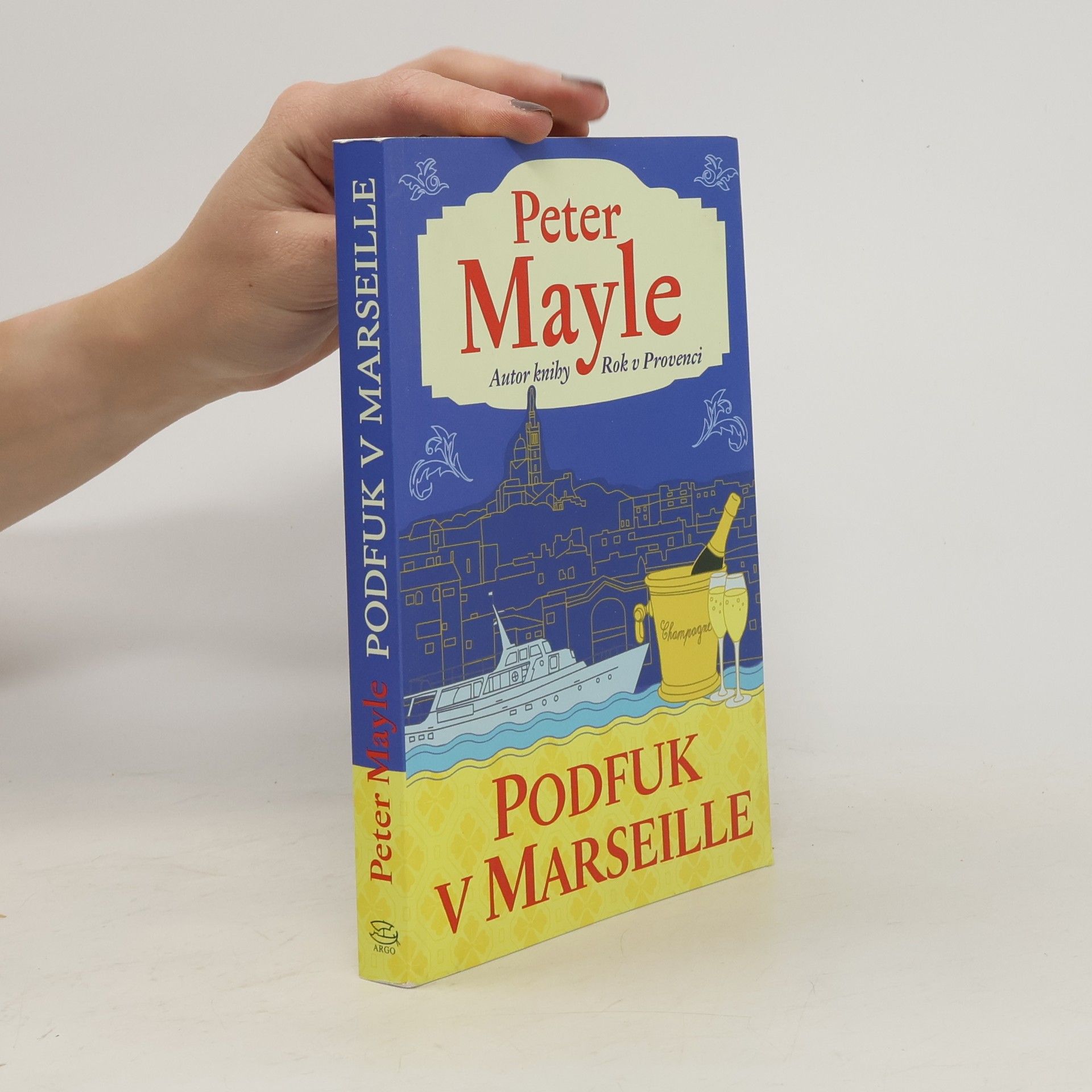 Peter Mayle Podfuk v Marseille