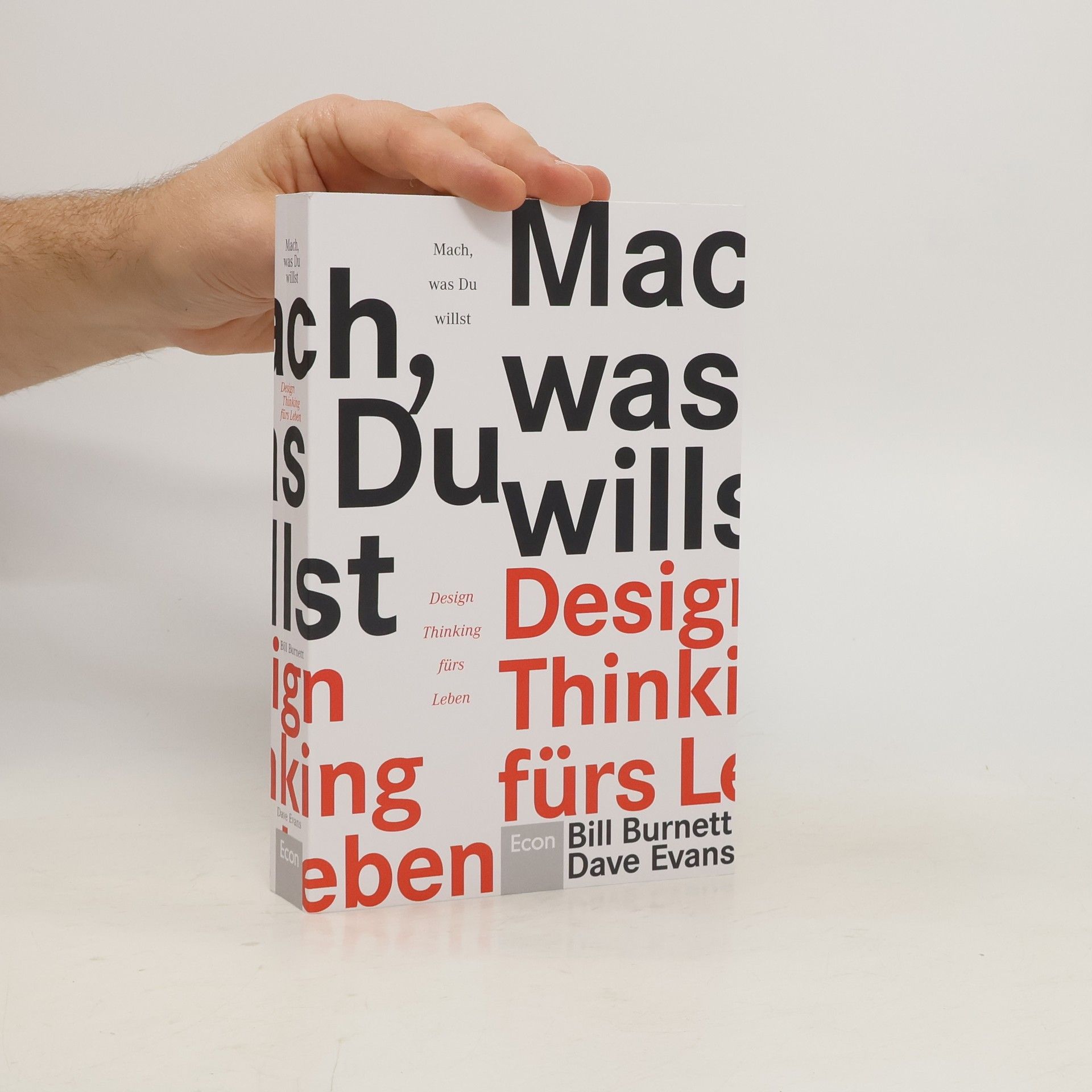 Bill Burnett Mach, was Du willst