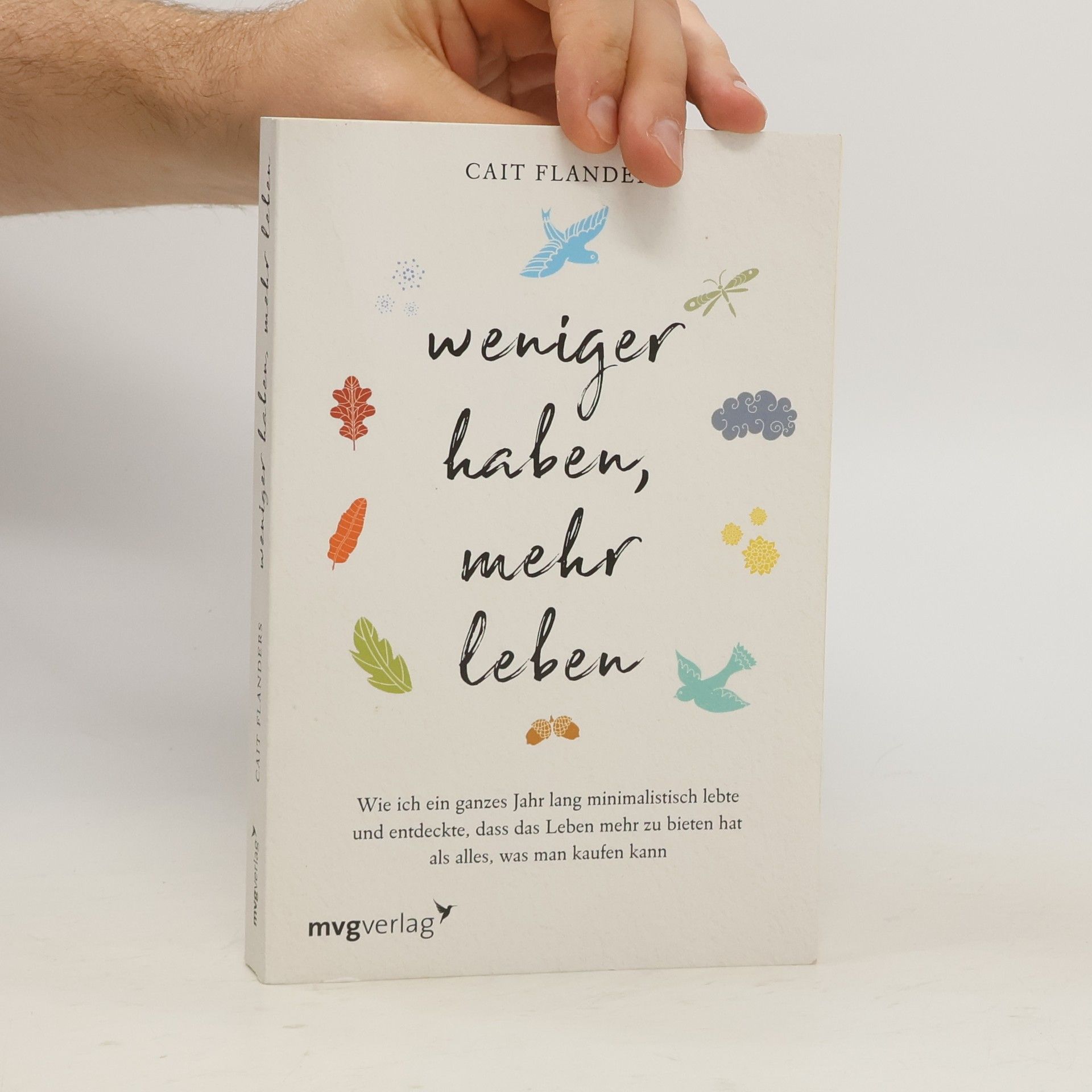 Cait Flanders Weniger haben, mehr leben