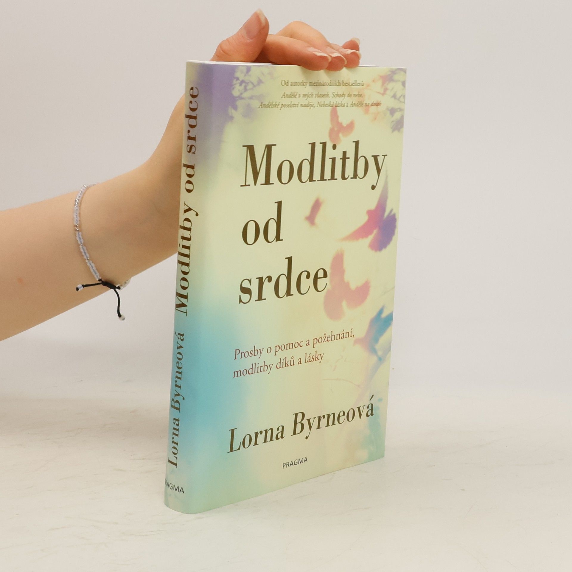 Lorna Byrne Modlitby od srdce: Prosby o pomoc a požehnání, modlitby díků a lásky