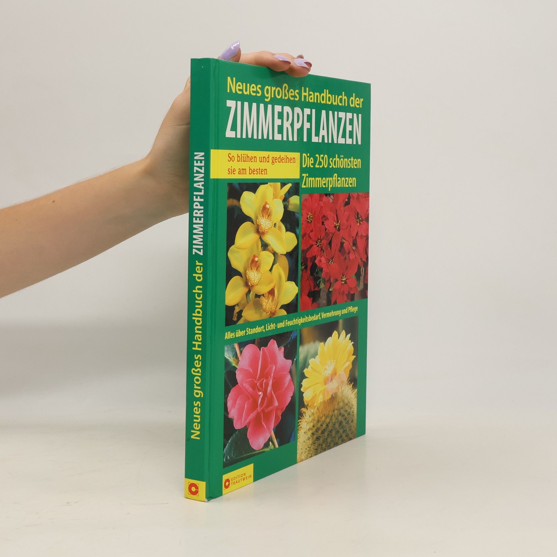Kolektiv autorů Neues großes Handbuch der Zimmerpflanzen