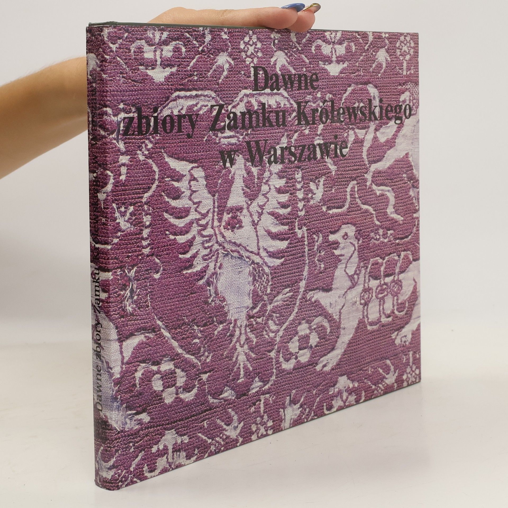 Dawne zbiory Zamku Królewskiego w Warszawie