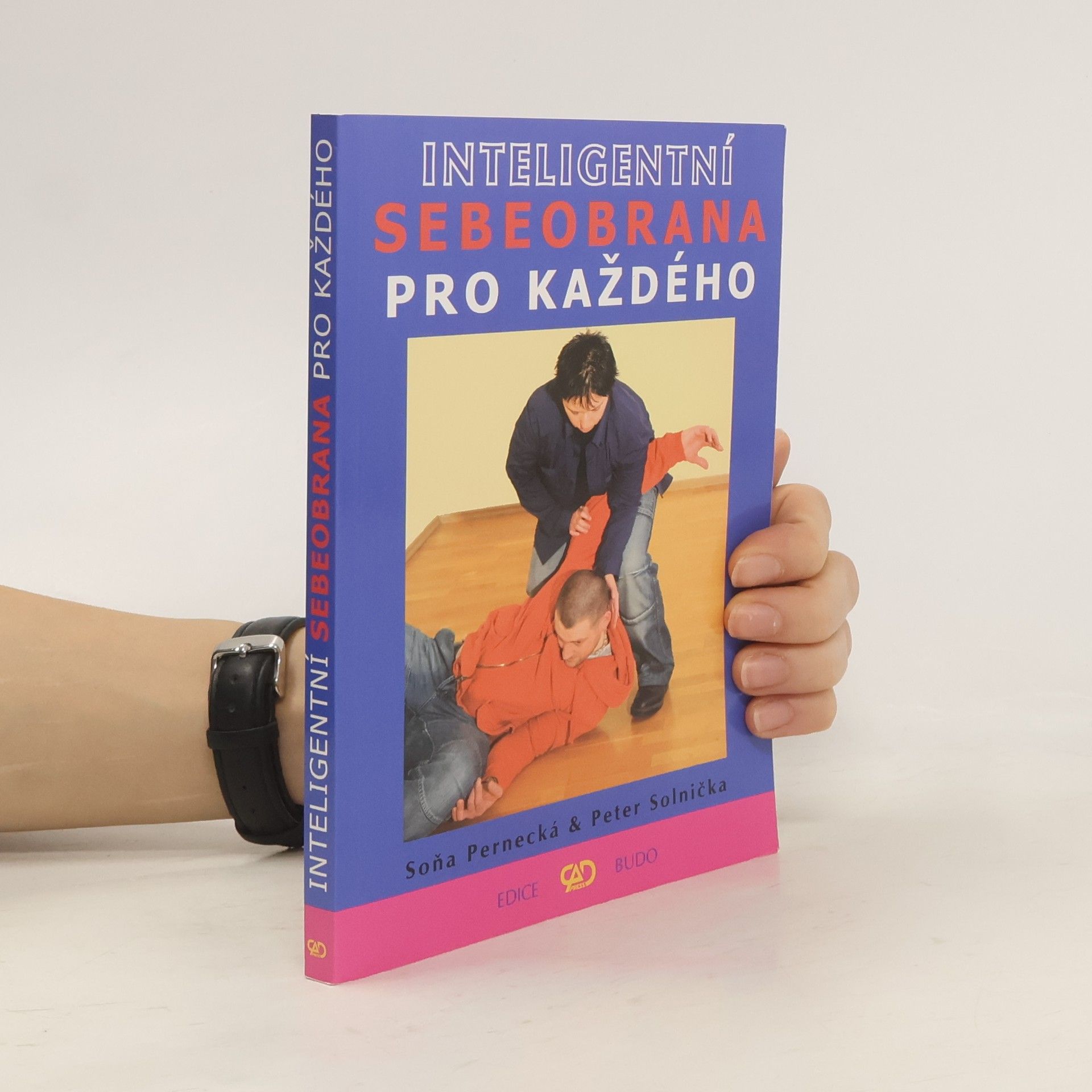 Various authors Inteligentní sebeobrana pro každého