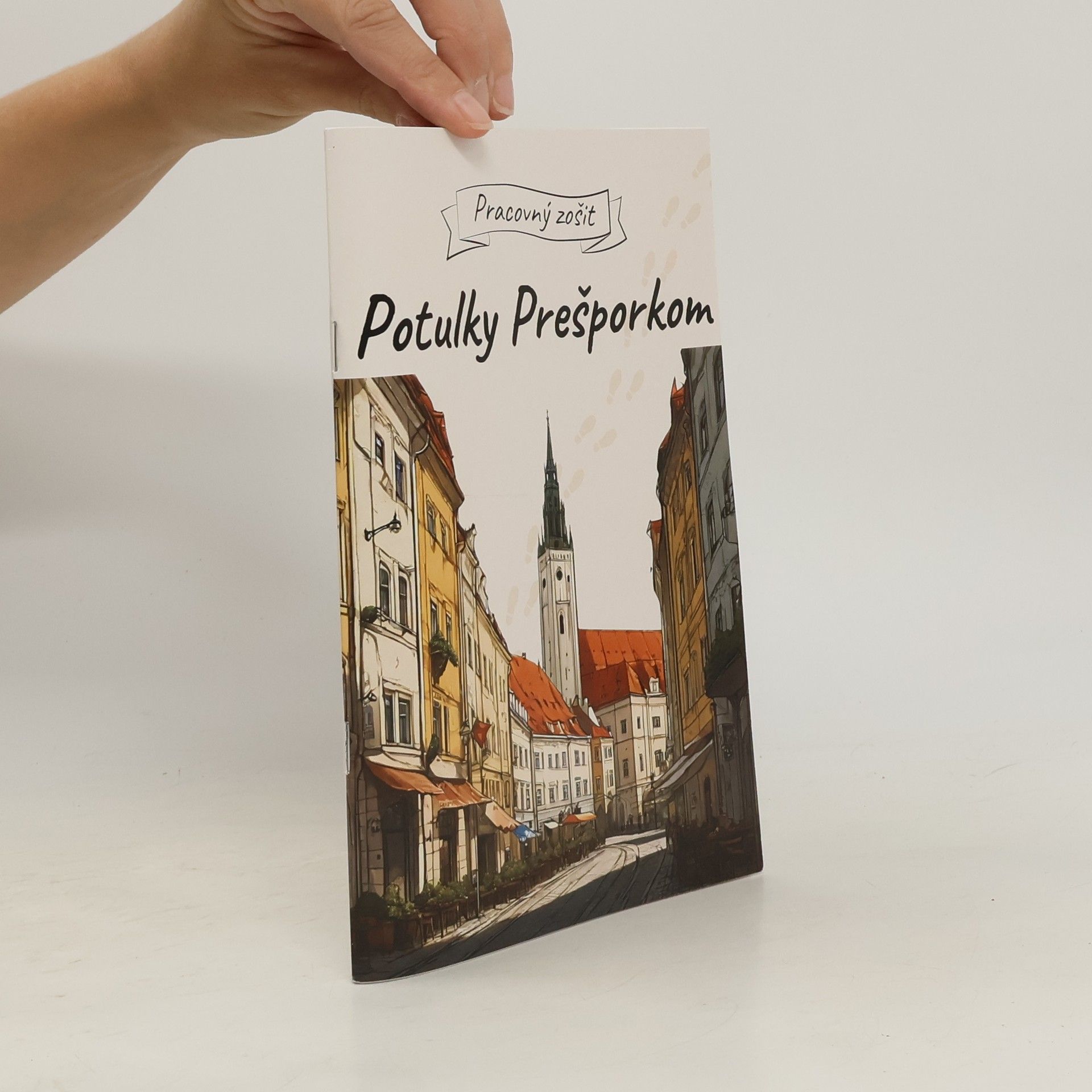 Kolektív autorov Potulky Prešporkom. Pracovní zošit