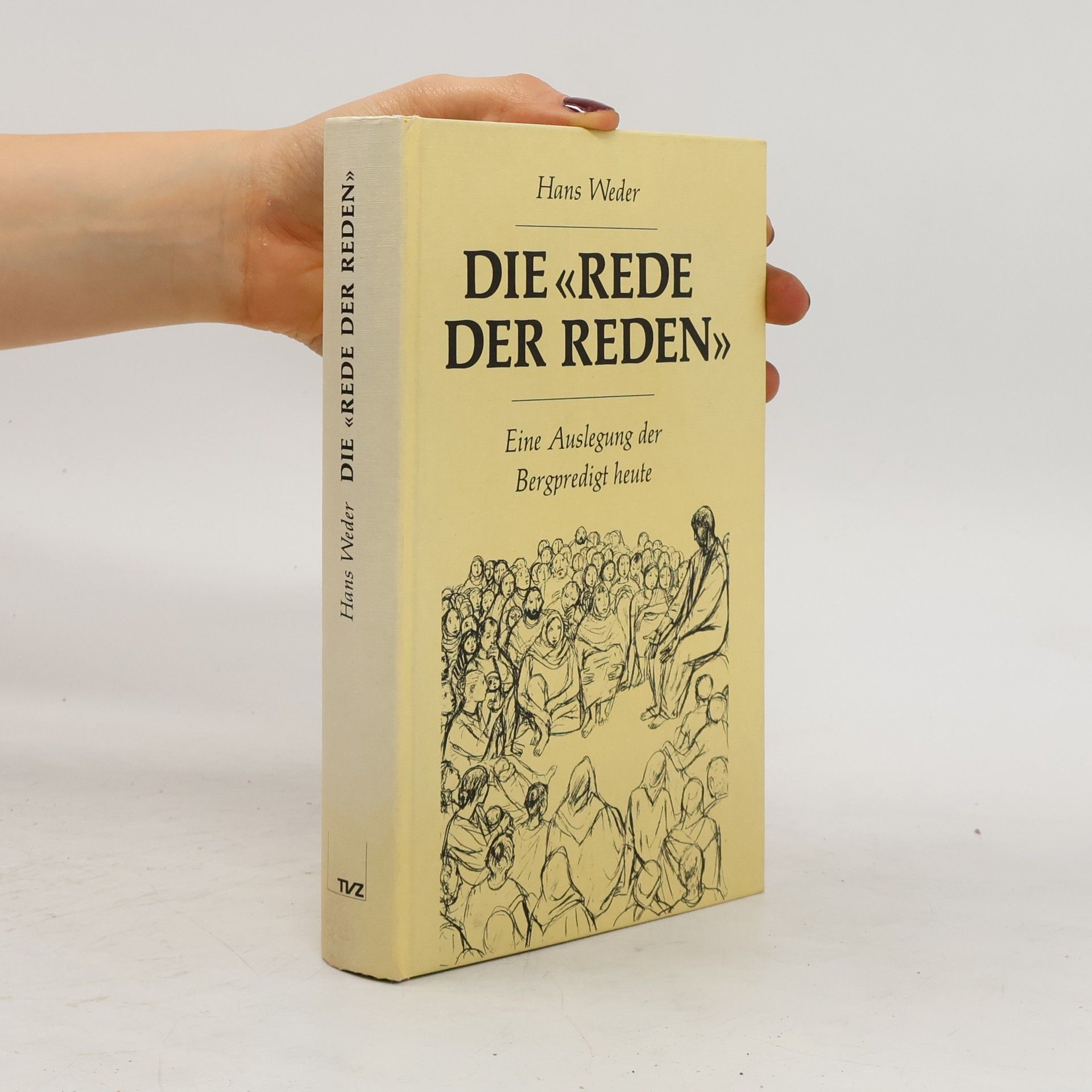 Hans Weder Die "Rede der Reden"