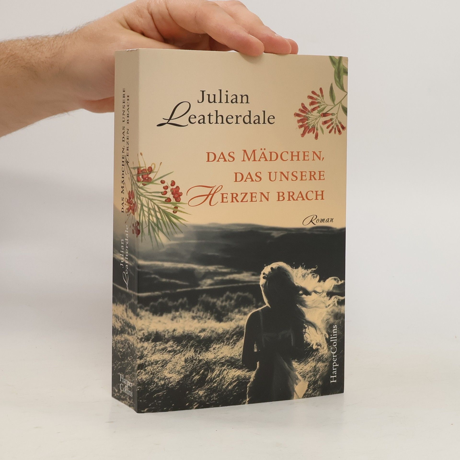 Julian Leatherdale Das Mädchen, das unsere Herzen brach