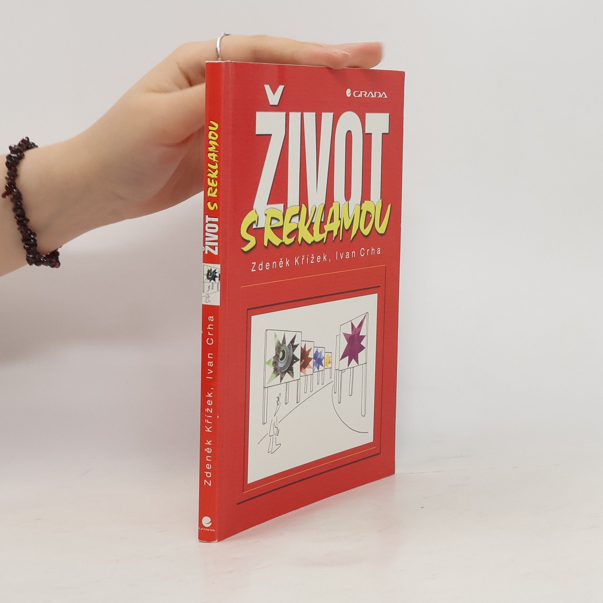Zdeněk Křížek Život s reklamou