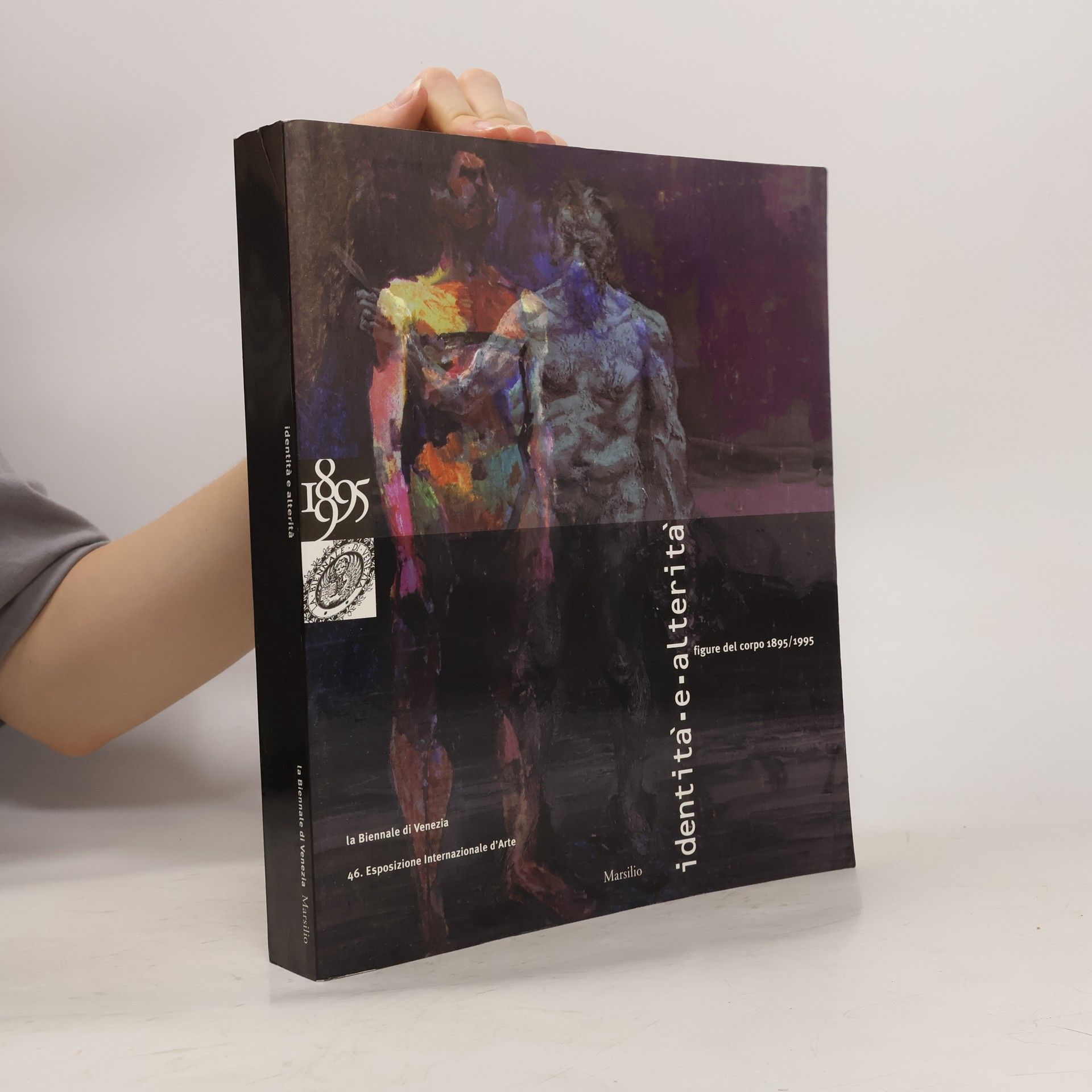 Identità e alterità. Figure del corpo 1895/1995