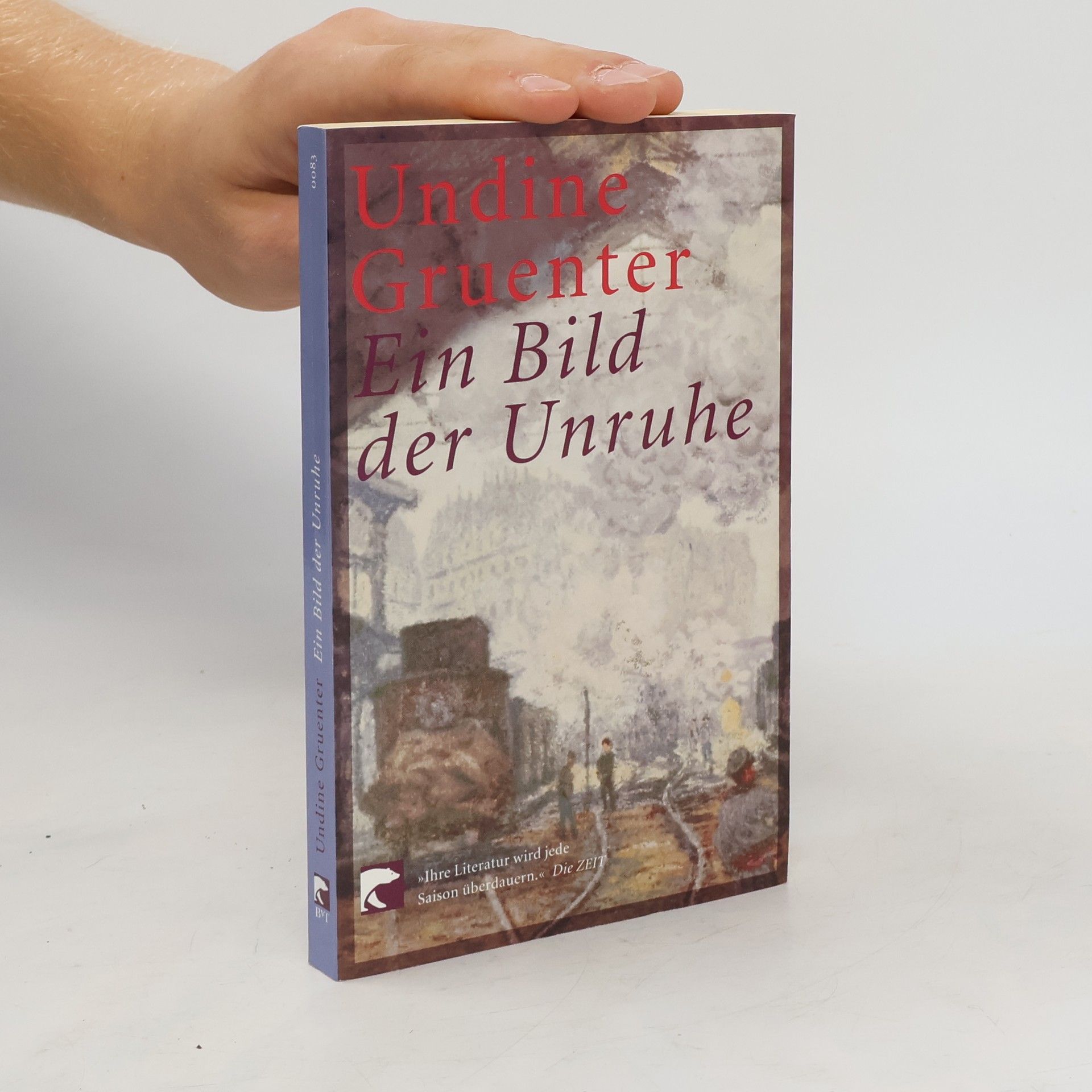 Undine Gruenter Ein Bild der Unruhe. Roman