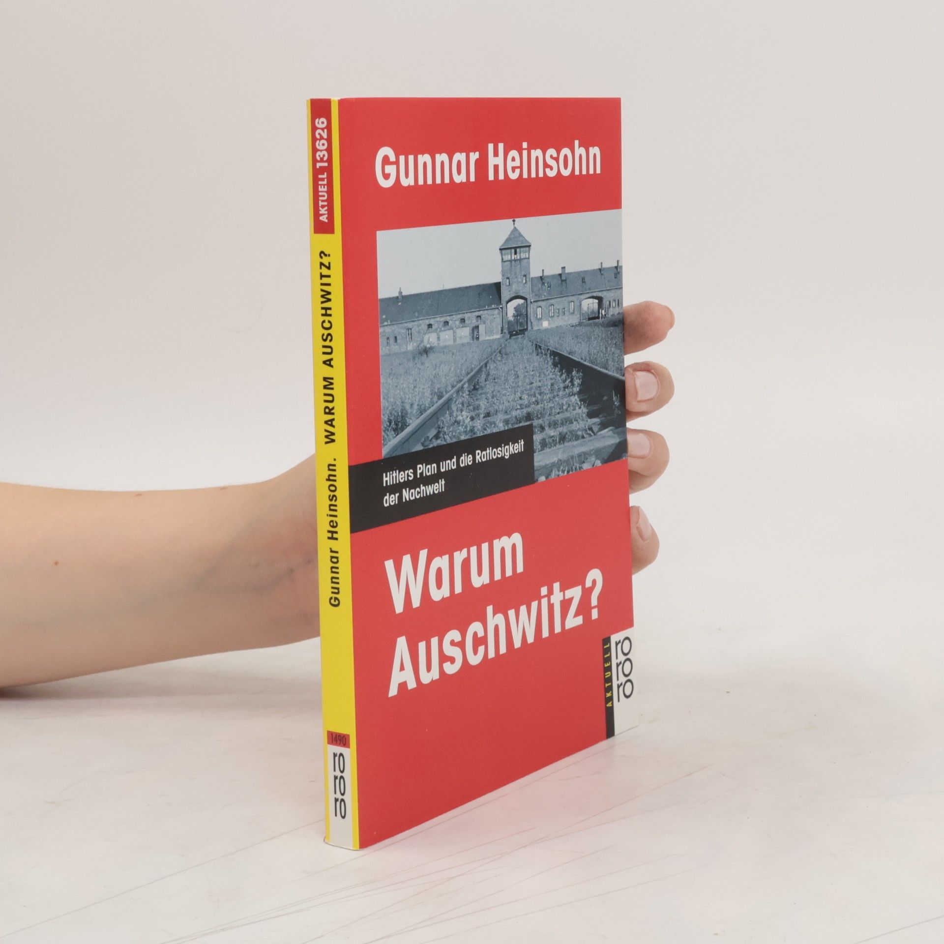 Gunnar Heinsohn Warum Auschwitz?