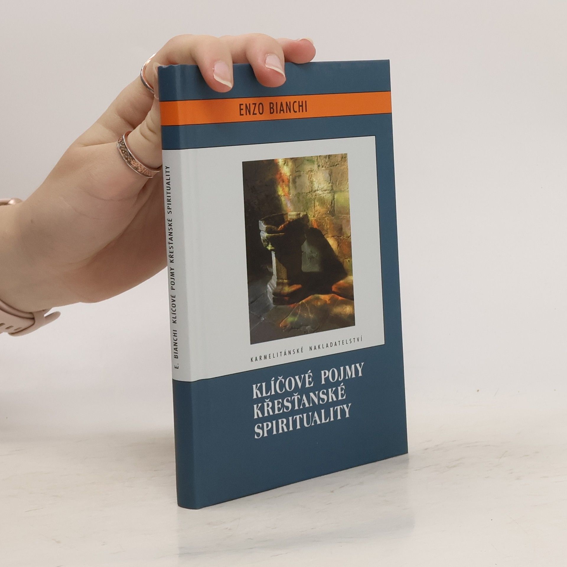 Enzo Bianchi Klíčové pojmy křesťanské spirituality