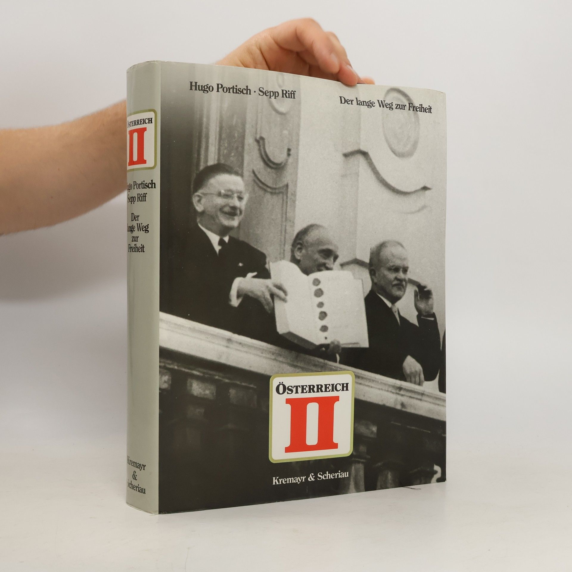 Hugo Portisch Österreich II. Der lange Weg zur Freiheit