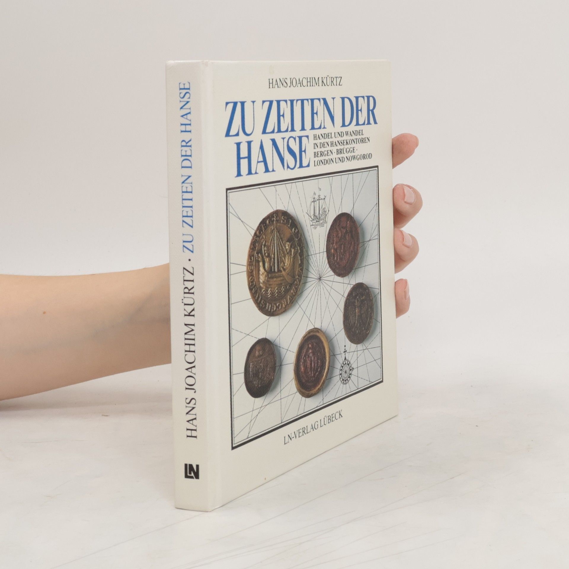 Hans Joachim Kürtz Zu Zeiten der Hanse
