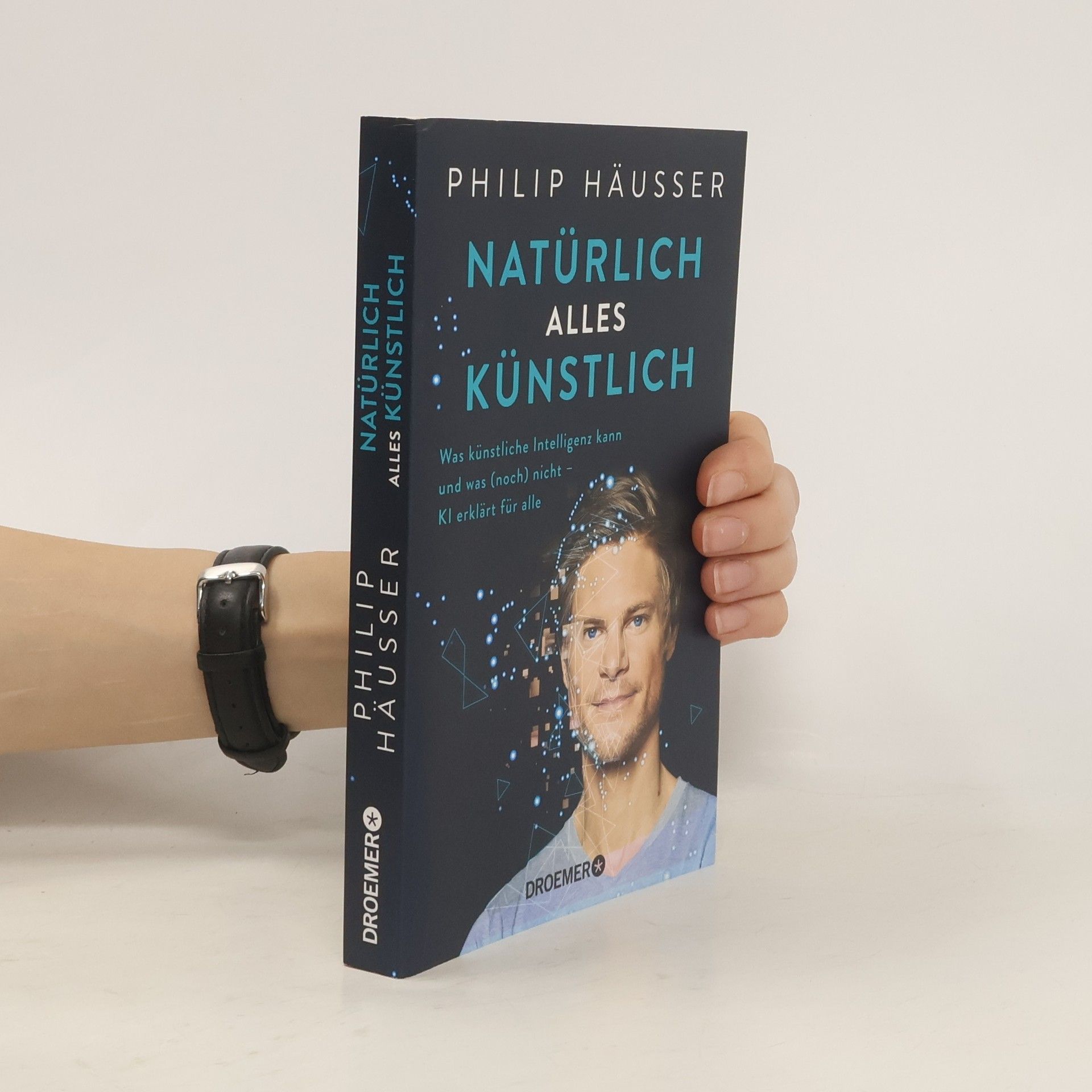 Philip Häusser Natürlich alles künstlich!