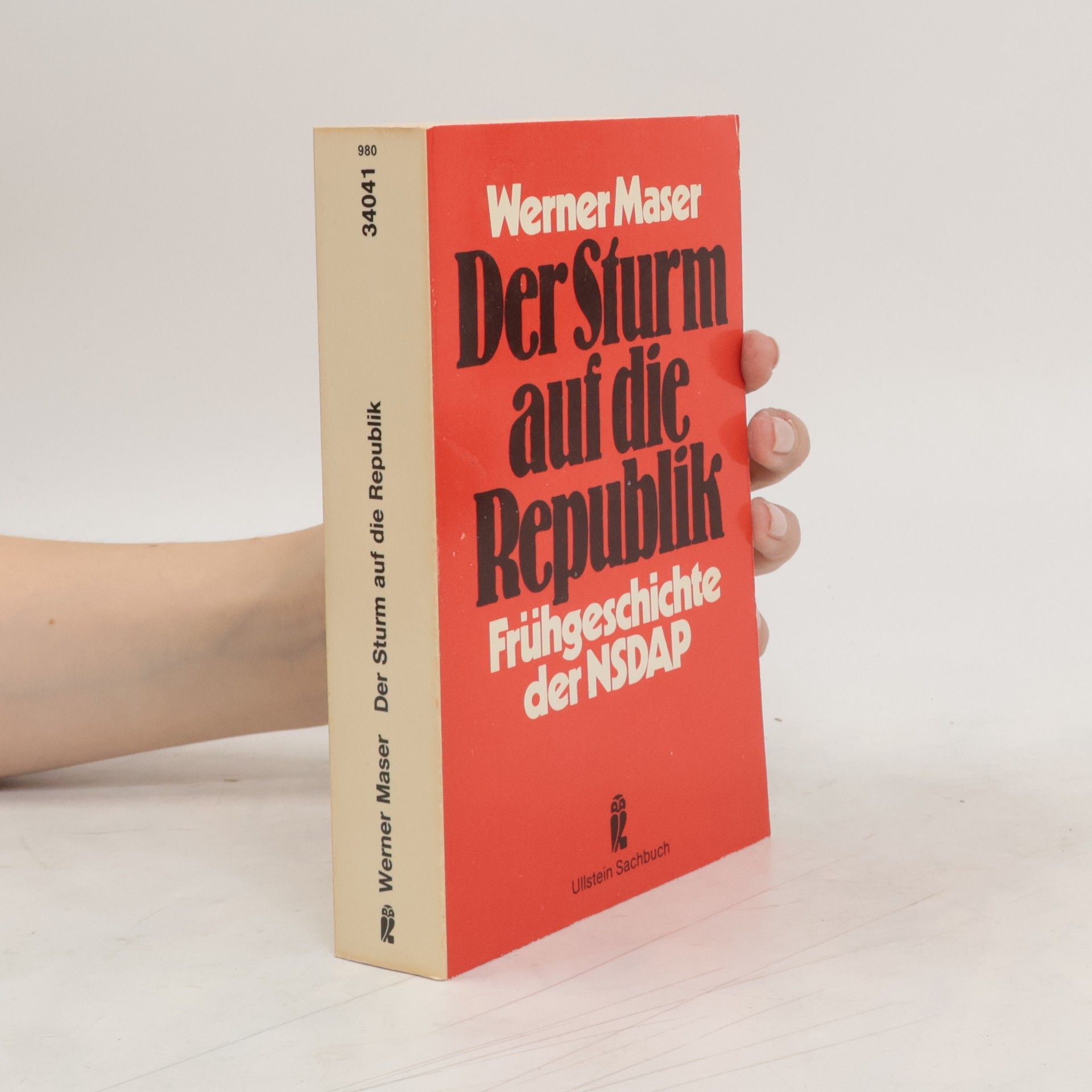 Werner Maser Der Sturm auf die Republik