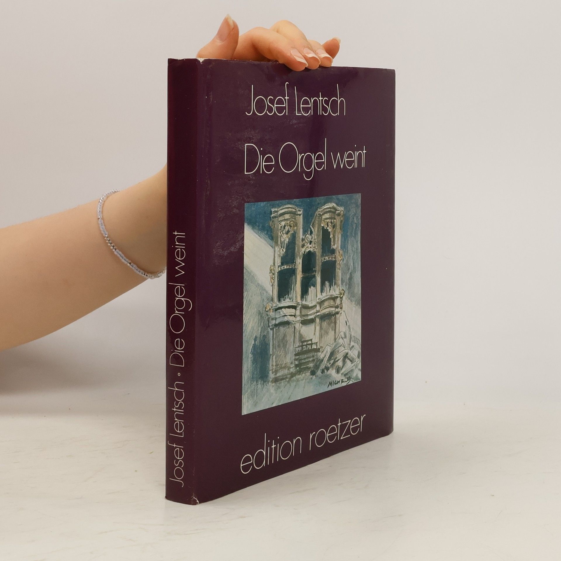 Josef Lentsch Die Orgel weint
