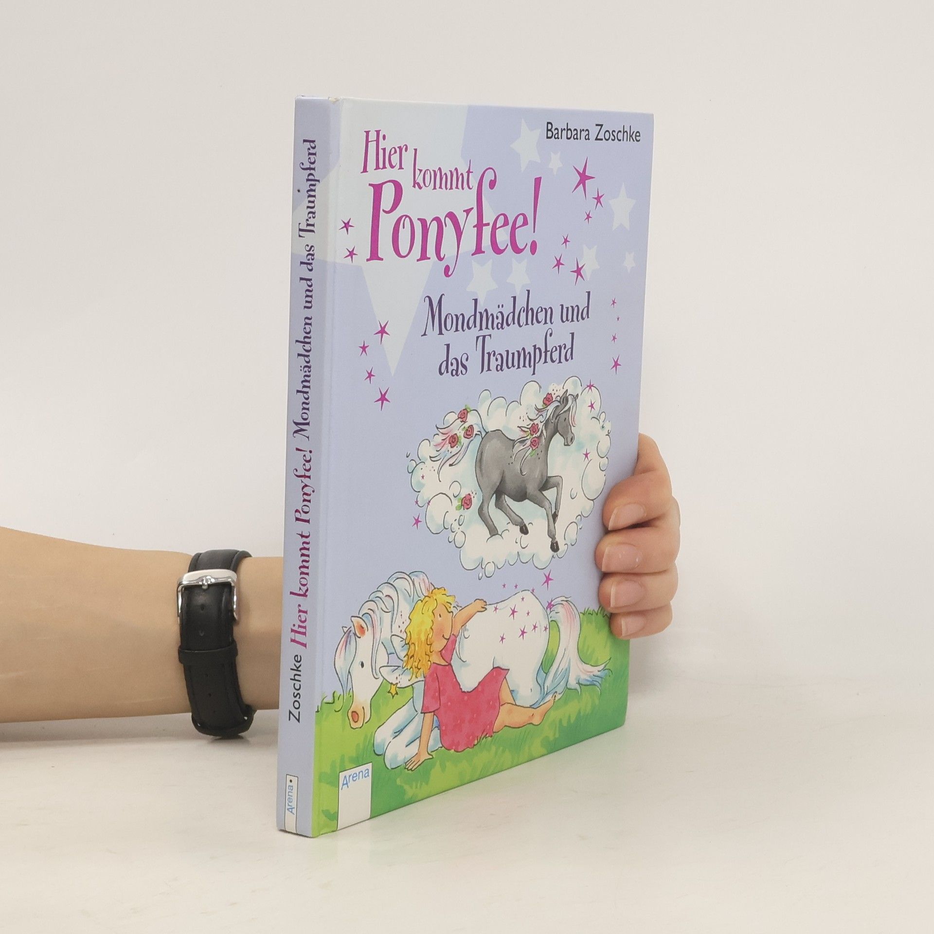 Barbara Zoschke Hier kommt Ponyfee! - Mondmädchen und das Traumpferd